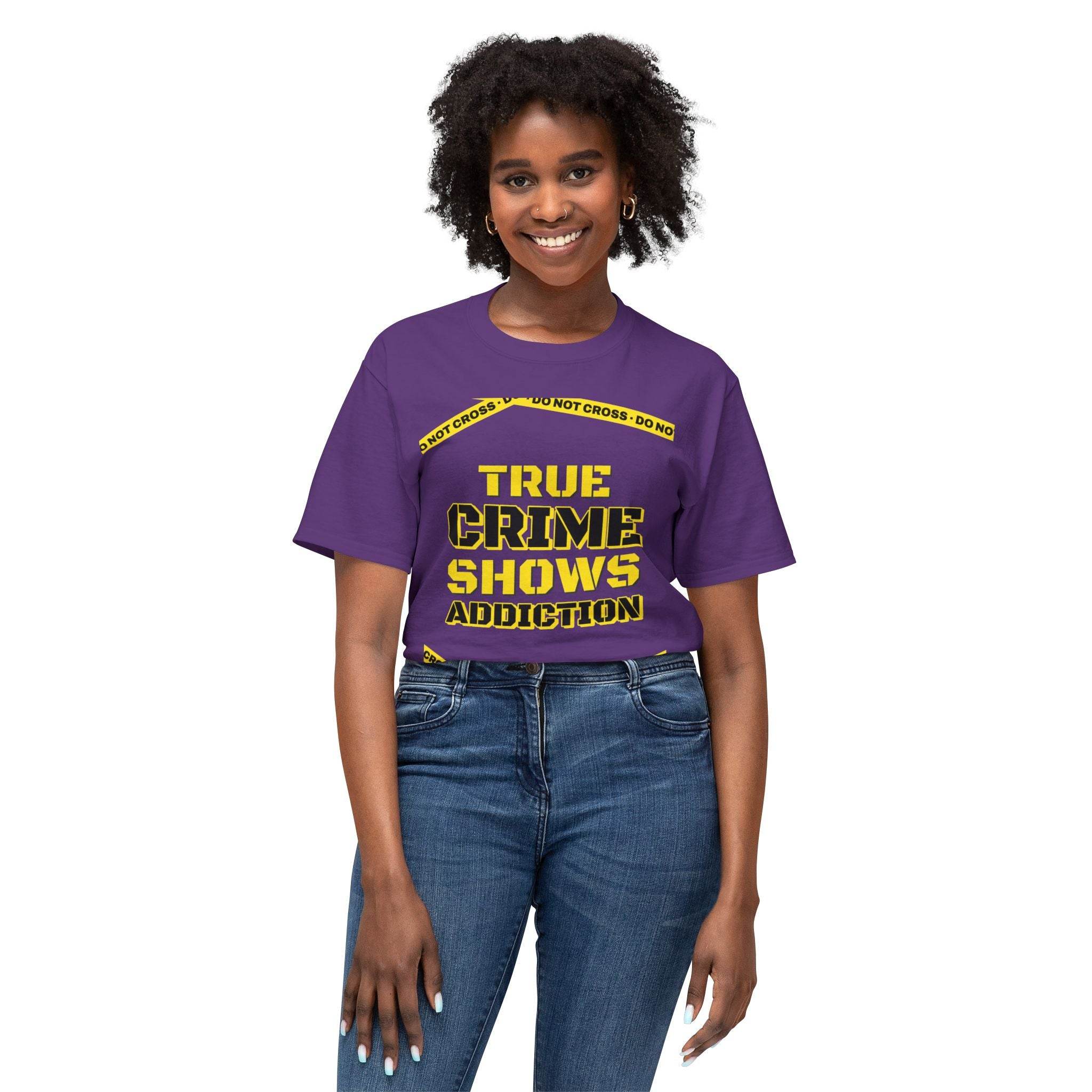 True Crime Shows Addiction Unisex HD Cotton™ T-Shirt - Esmeralda Ecostore