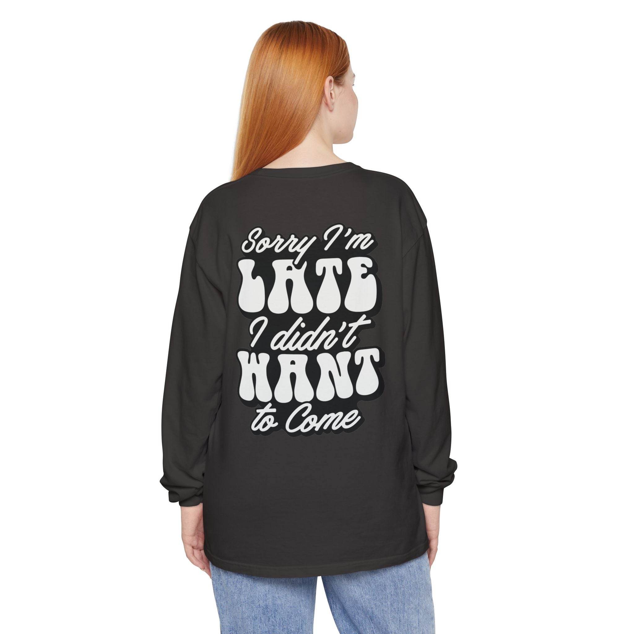 Sarcastic Unisex Garment-Dyed Long Sleeve T-Shirt - Esmeralda Ecostore