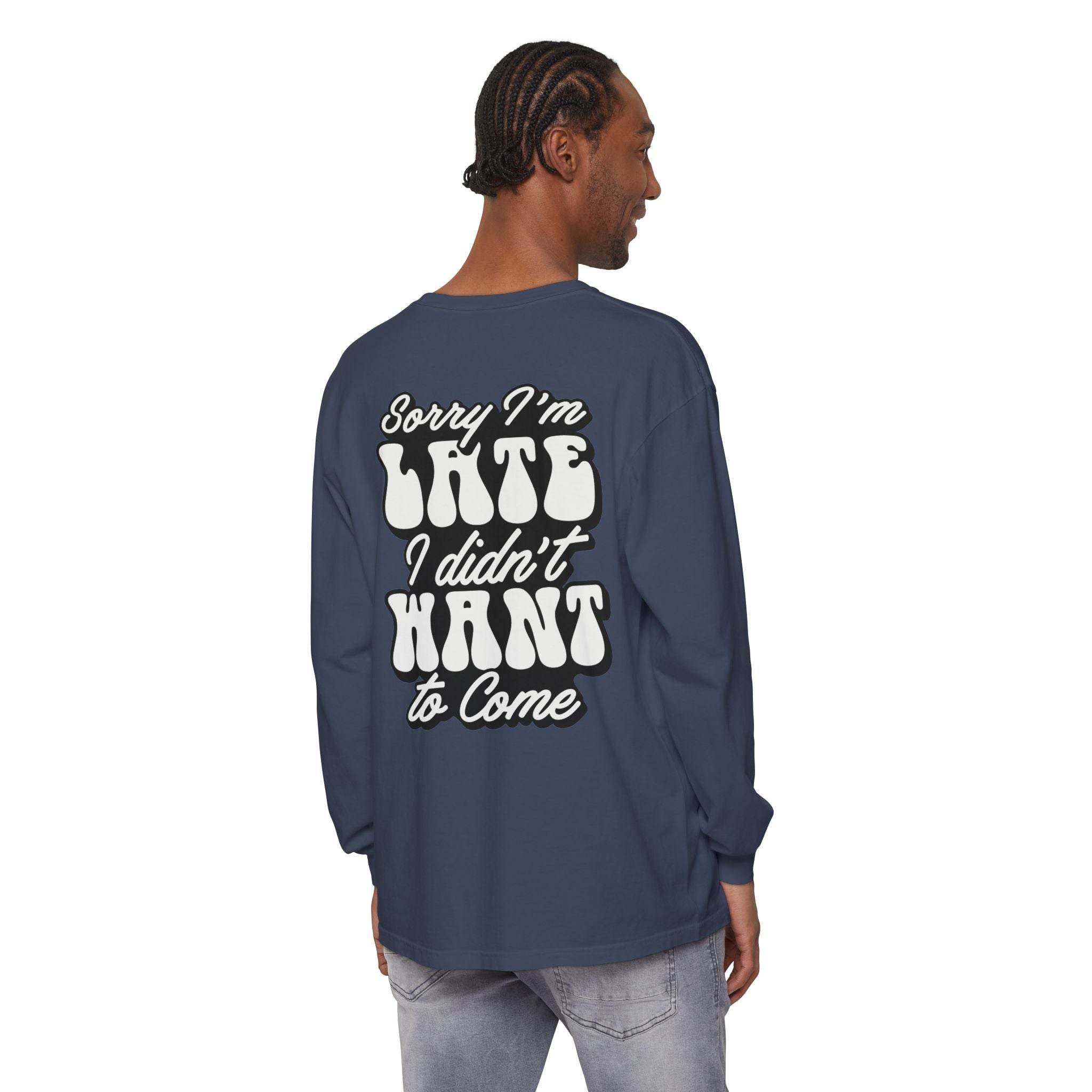 Sarcastic Unisex Garment-Dyed Long Sleeve T-Shirt - Esmeralda Ecostore