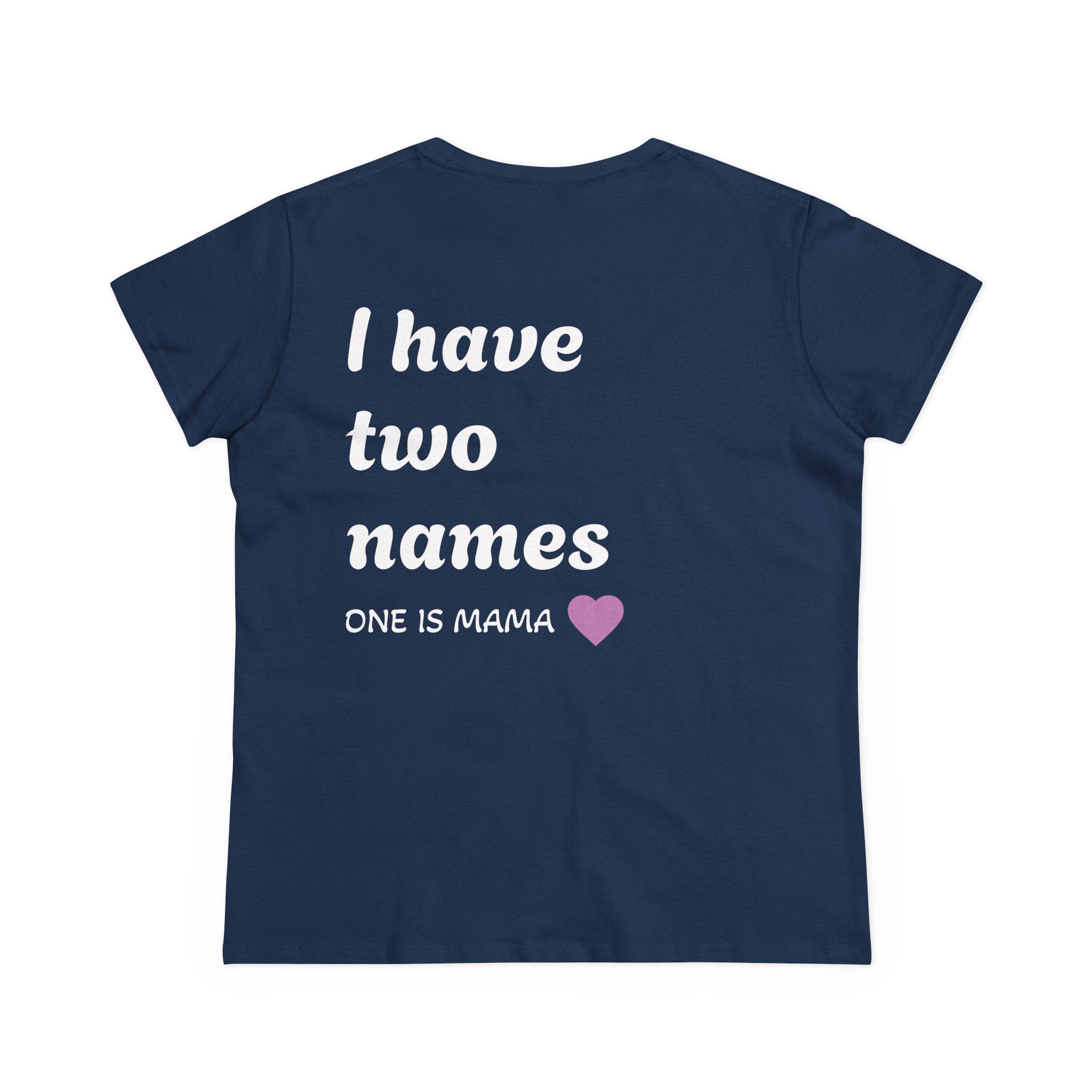 Mama's Names Eco-Friendly Women's Midweight Cotton Tee