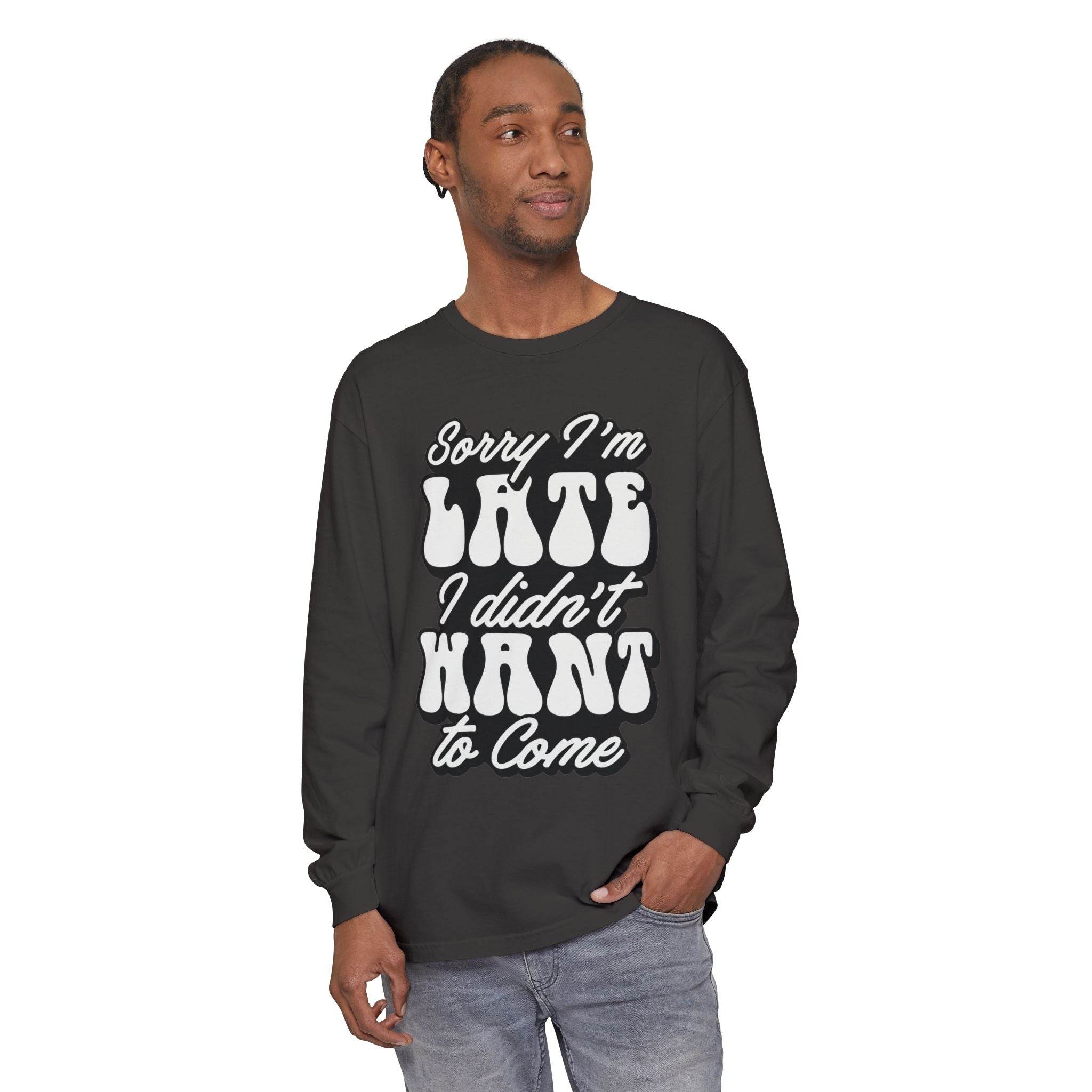 Sarcastic Unisex Garment-Dyed Long Sleeve T-Shirt - Esmeralda Ecostore