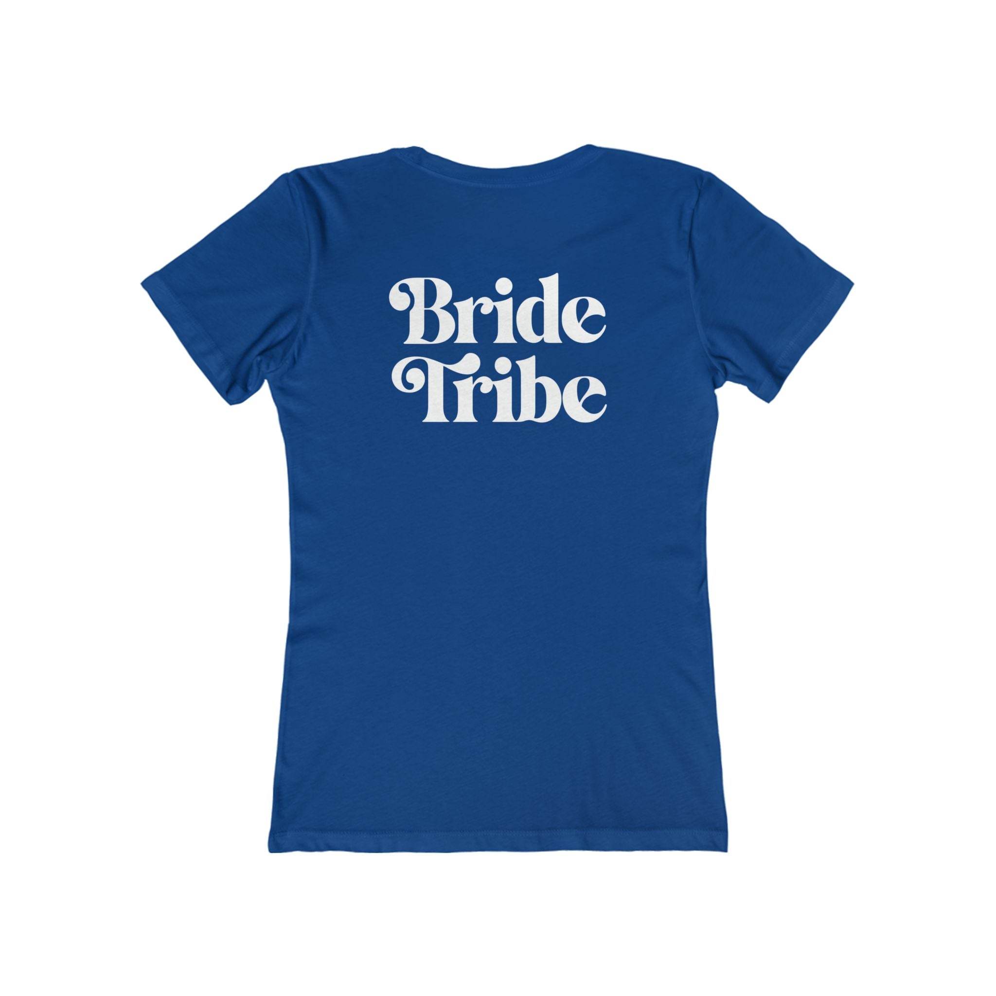 Bride Tribe The Boyfriend Tee for Women