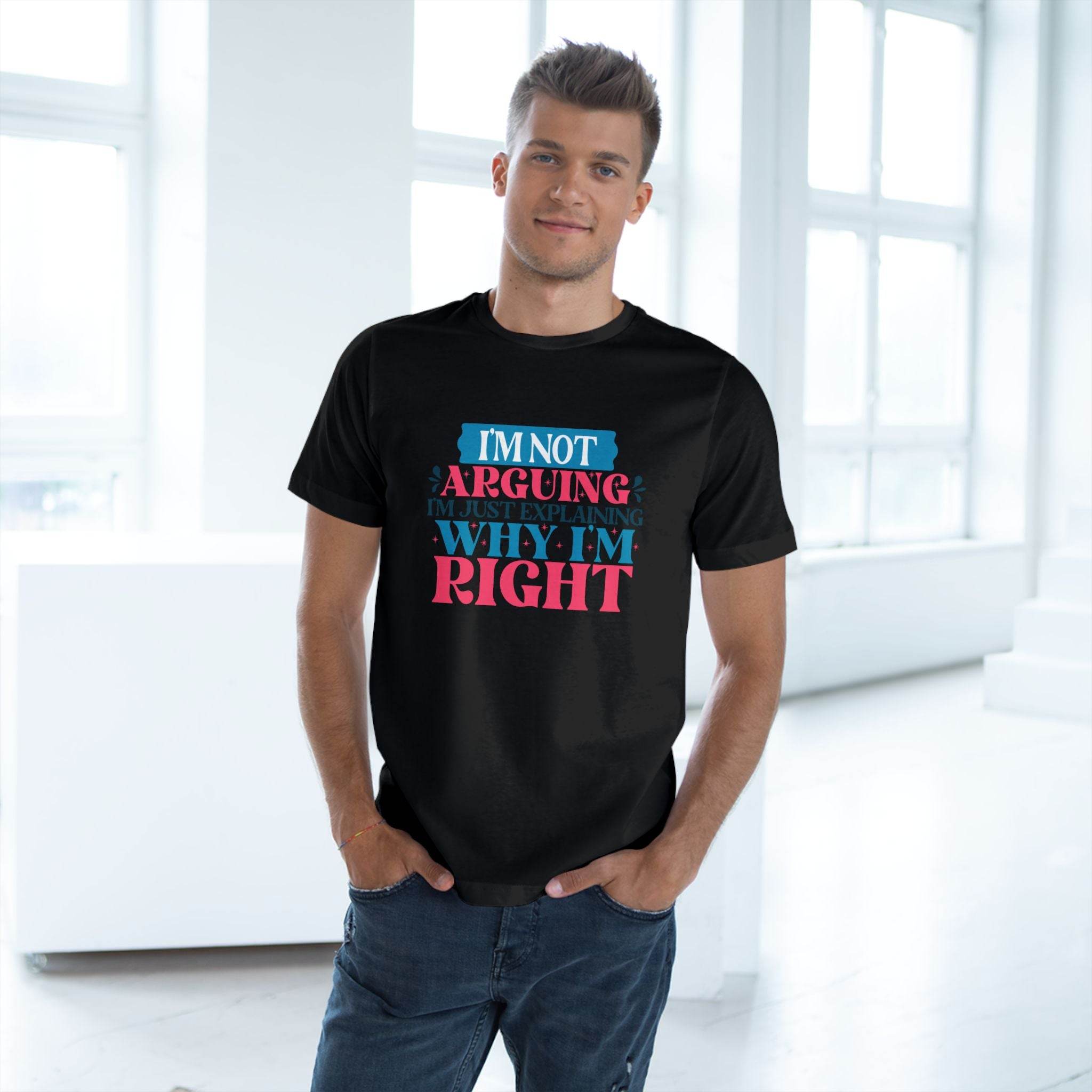 I'm Right Unisex Deluxe T-Shirt - Esmeralda Ecostore