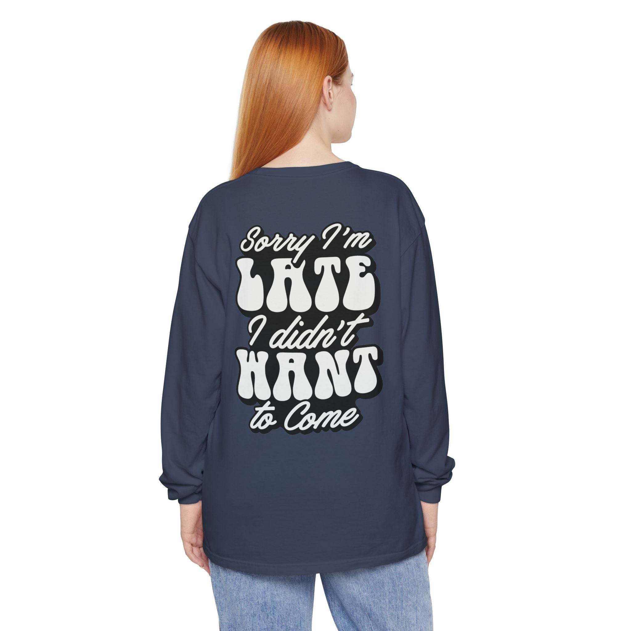 Sarcastic Unisex Garment-Dyed Long Sleeve T-Shirt - Esmeralda Ecostore