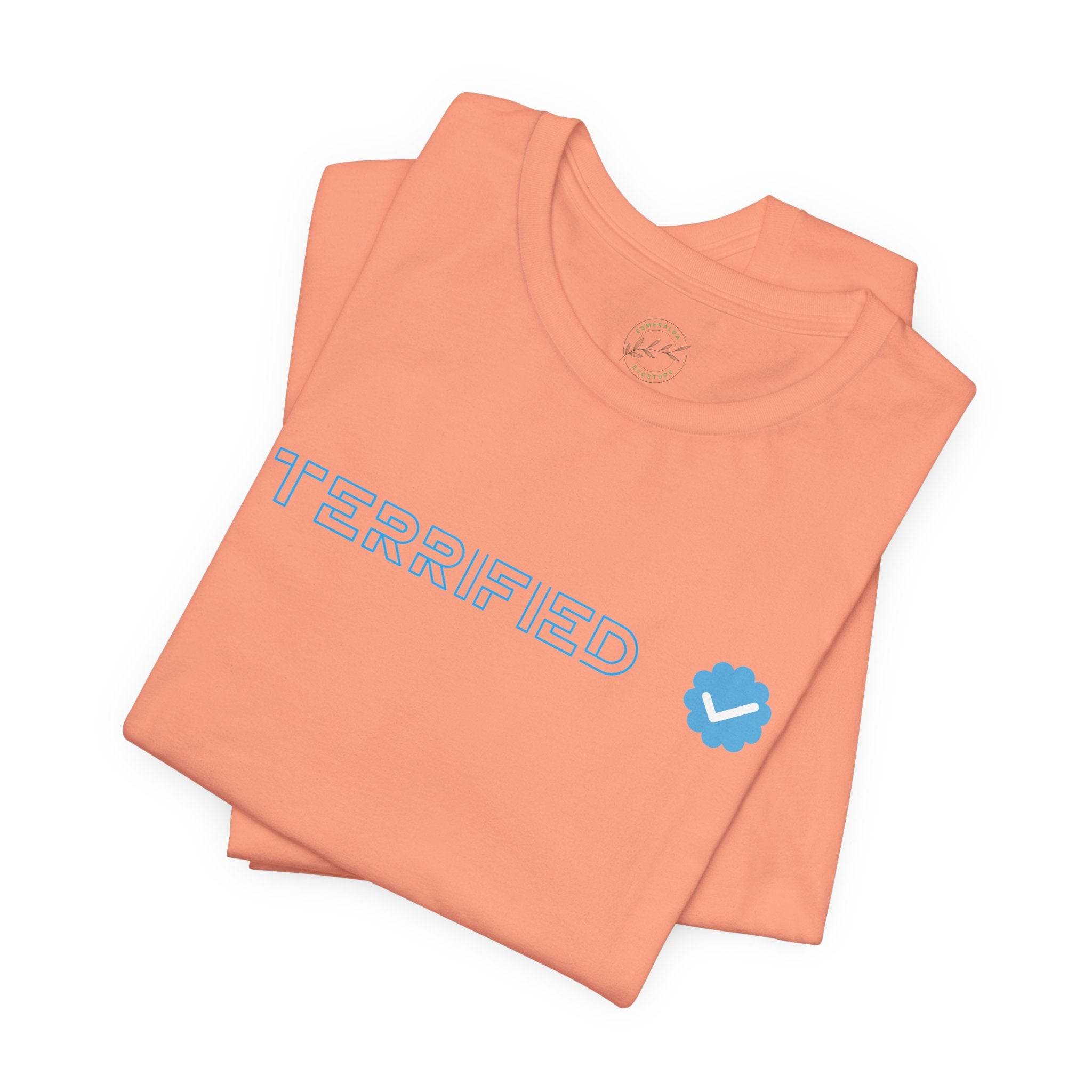 Terrified Unisex Jersey Short Sleeve Tee - Esmeralda Ecostore