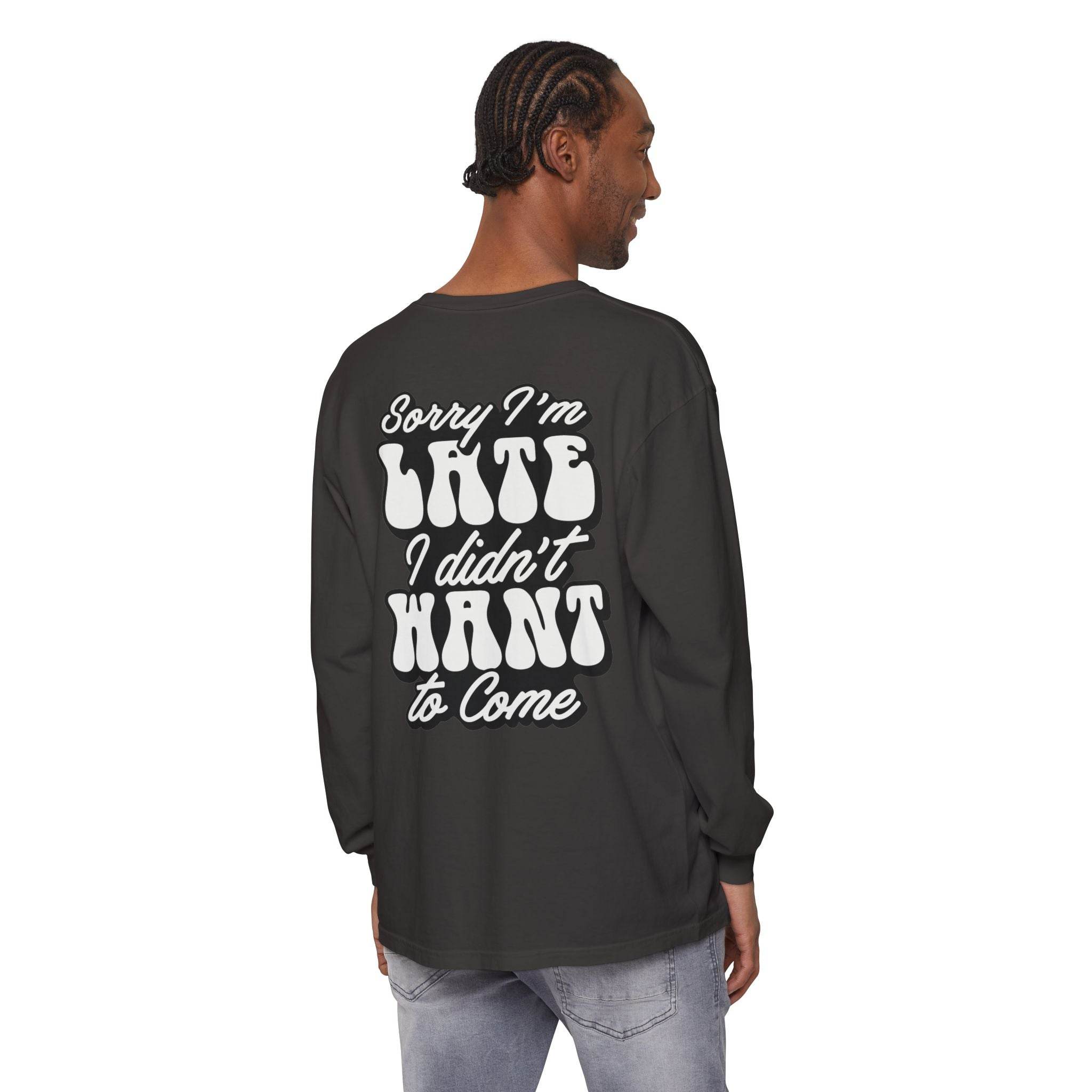 Sarcastic Unisex Garment-Dyed Long Sleeve T-Shirt - Esmeralda Ecostore