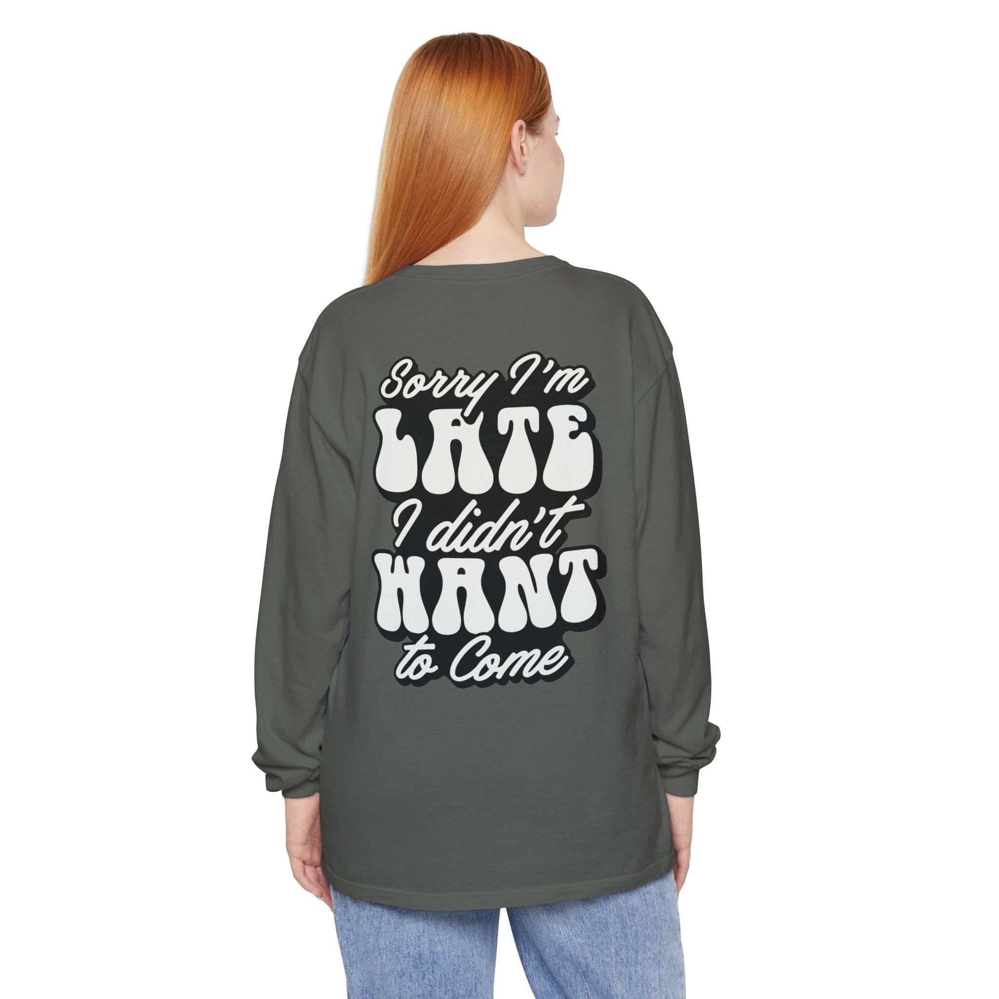 Sarcastic Unisex Garment-Dyed Long Sleeve T-Shirt - Esmeralda Ecostore