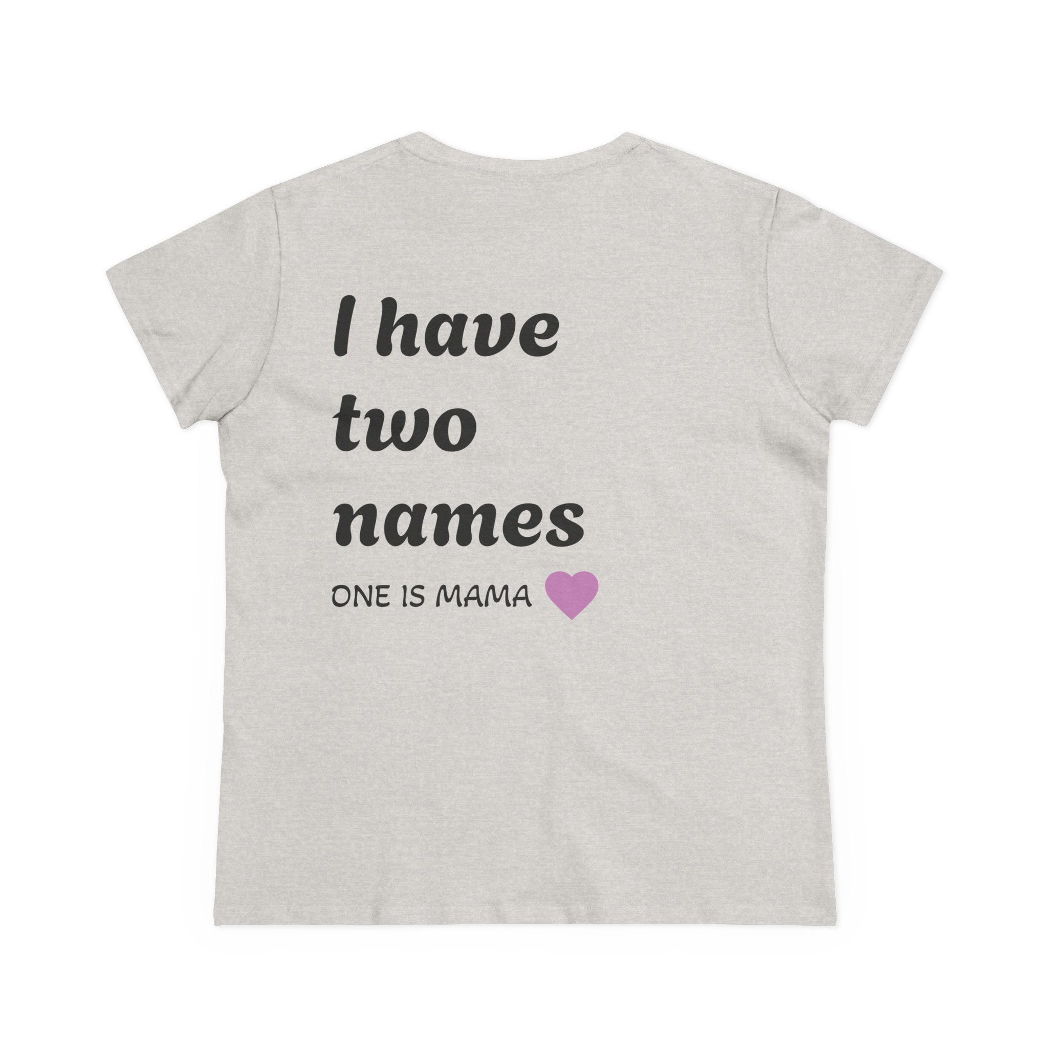 Mama's Names Eco-Friendly Women's Midweight Cotton Tee