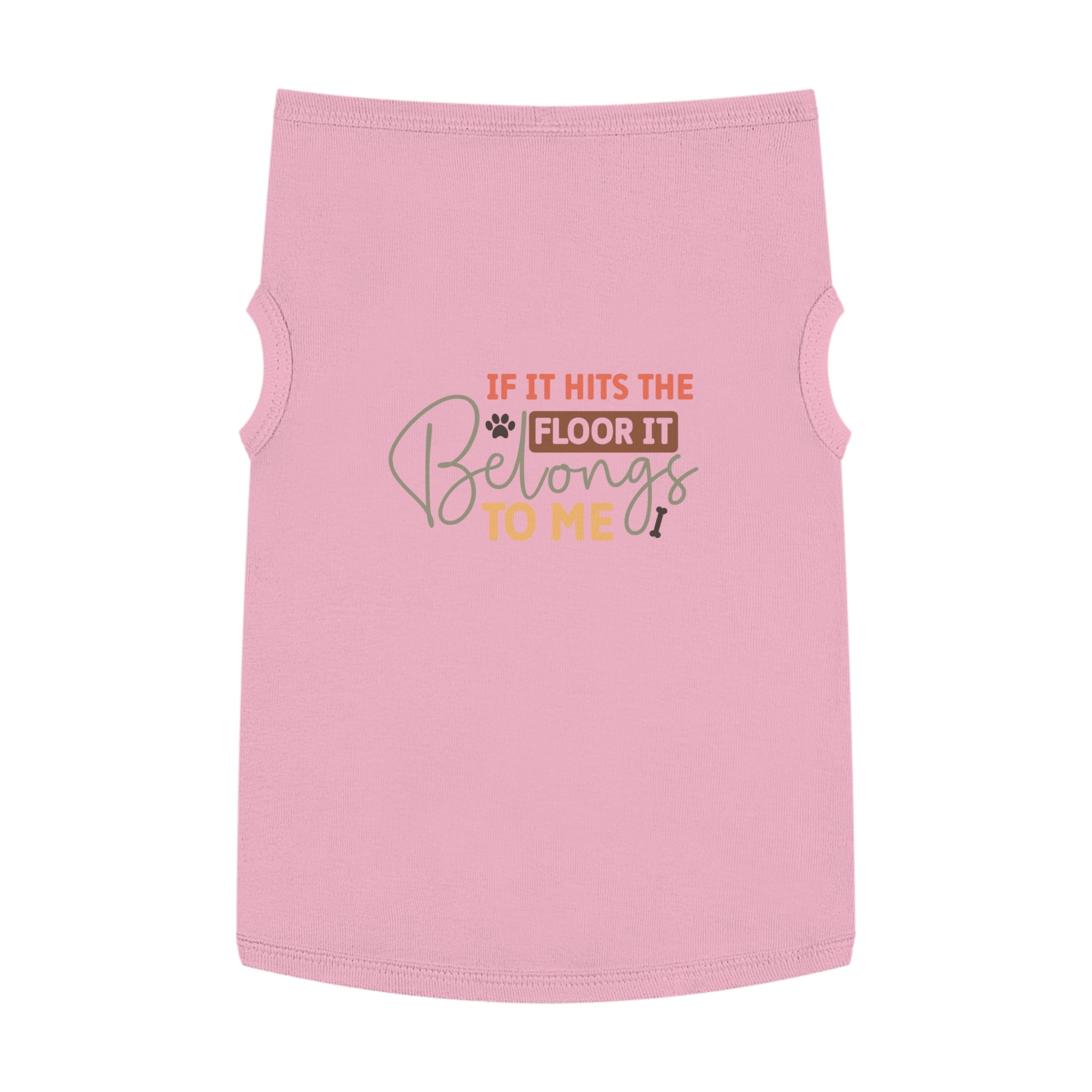 Pink dog tank with heart and paw graphic and If it hits the floor it belongs to me print eco-friendly pet tank top by Printify