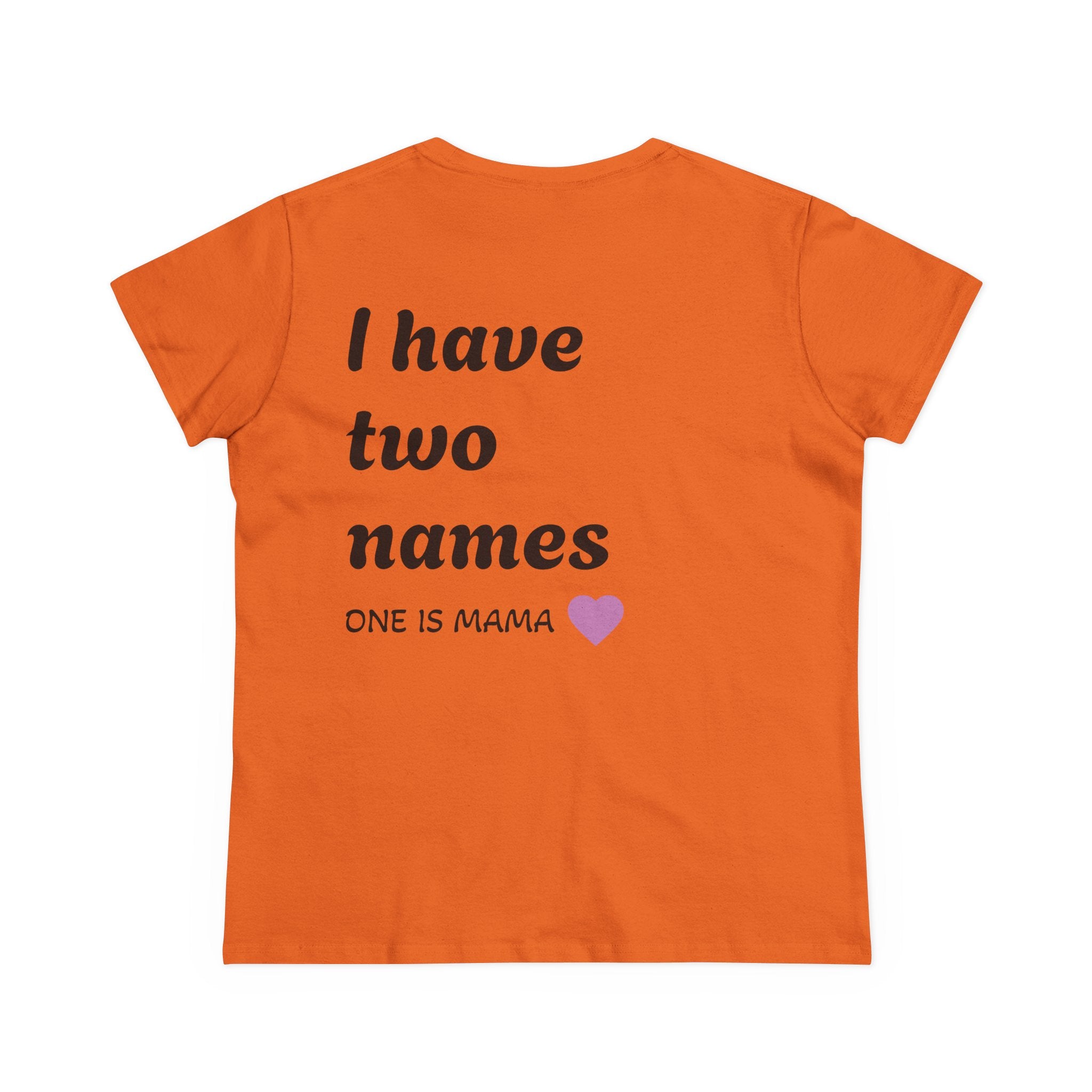 Mama's Names Eco-Friendly Women's Midweight Cotton Tee