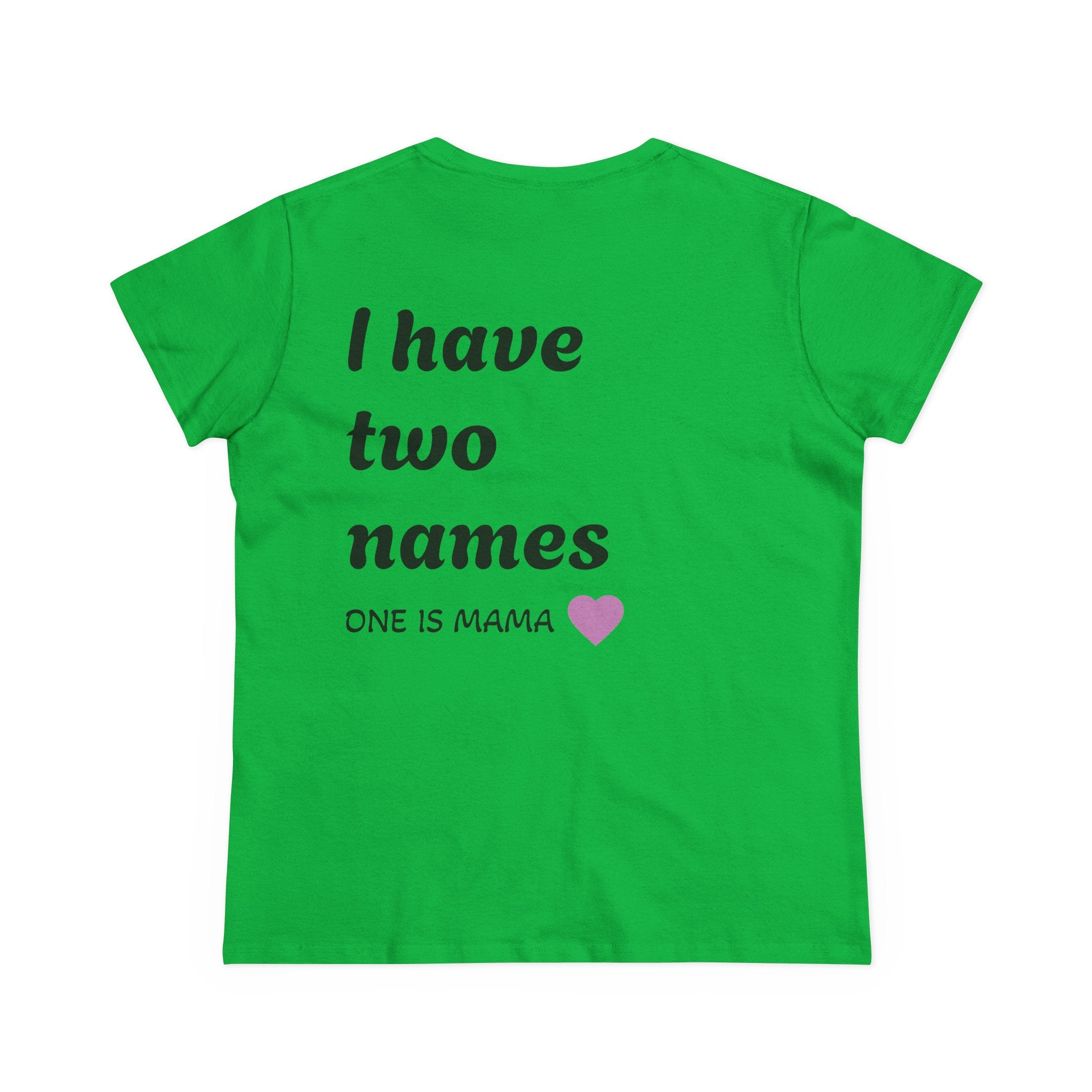 Mama's Names Eco-Friendly Women's Midweight Cotton Tee
