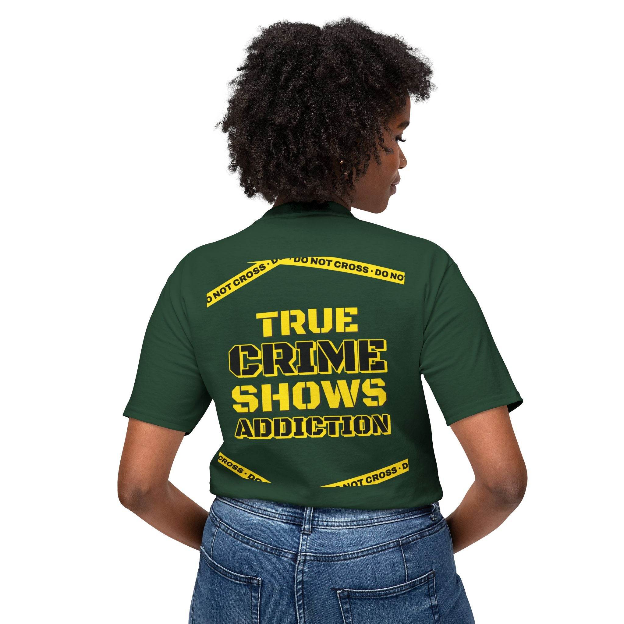 True Crime Shows Addiction Unisex HD Cotton™ T-Shirt - Esmeralda Ecostore