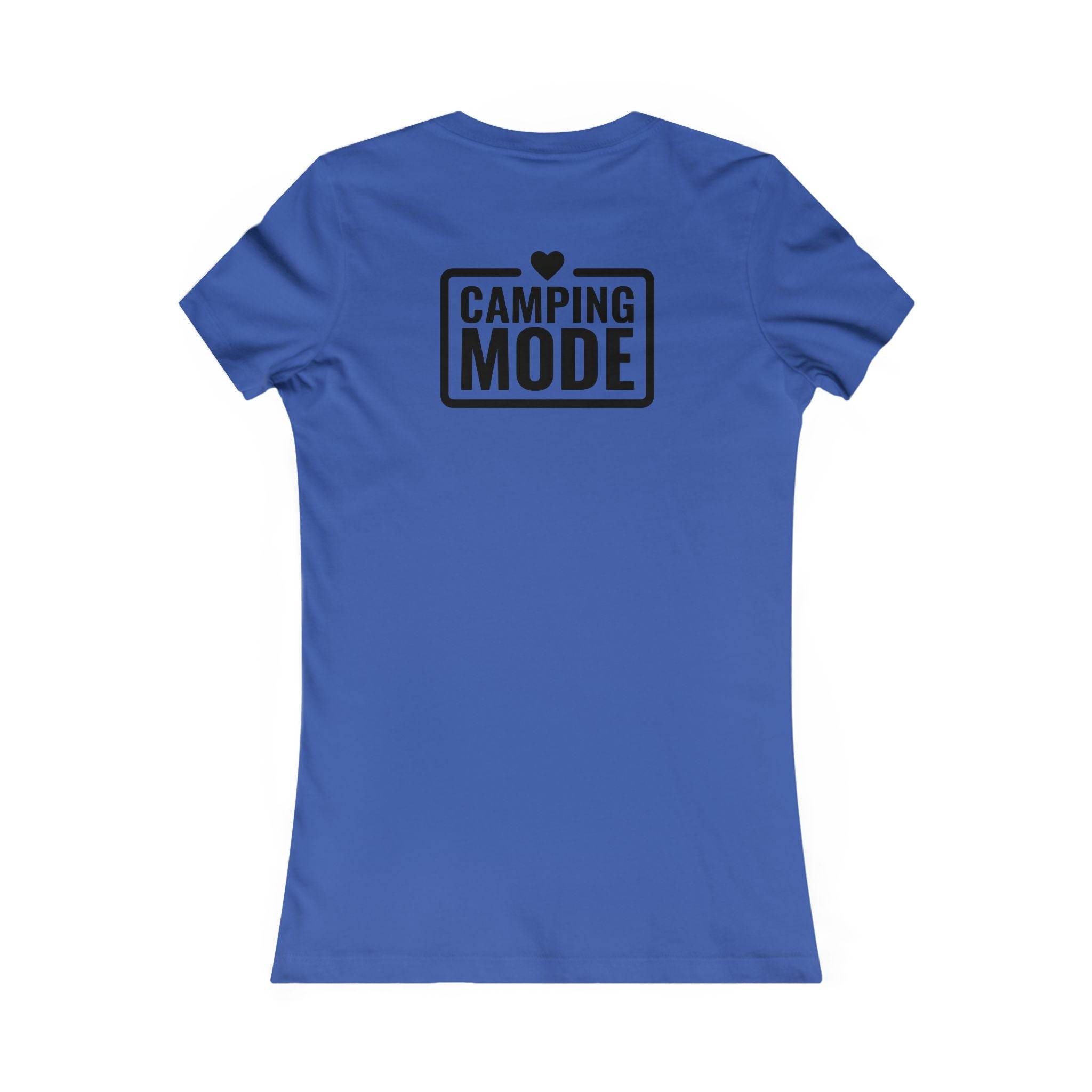 Camping Mode Women's Favorite Tee
