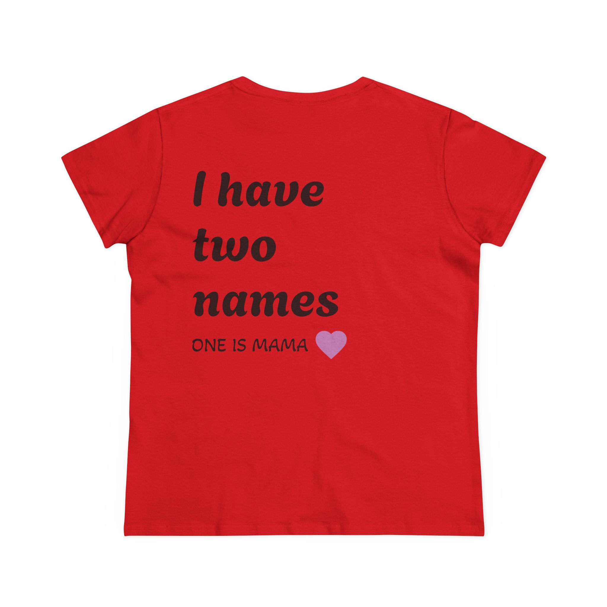 Mama's Names Eco-Friendly Women's Midweight Cotton Tee