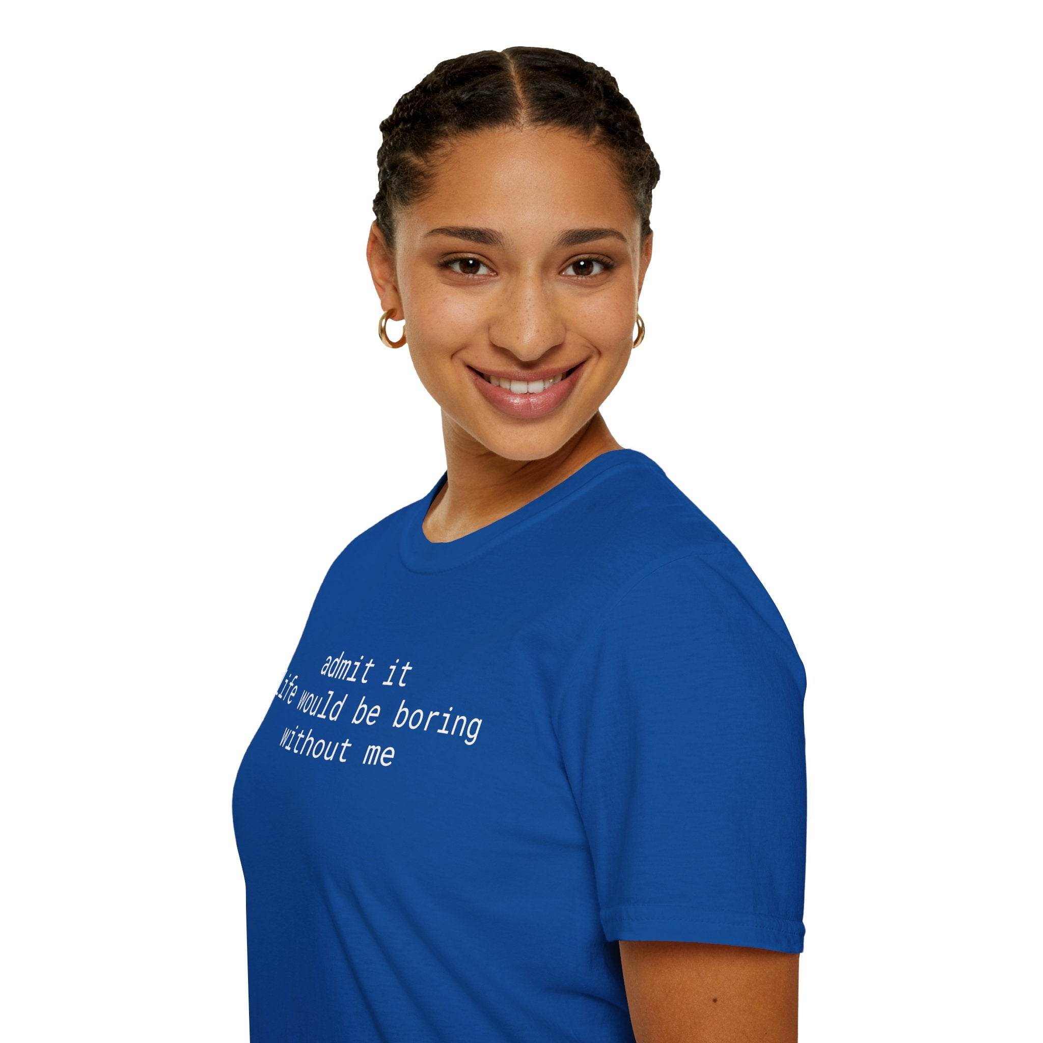 Playful Quote Unisex Softstyle T-Shirt