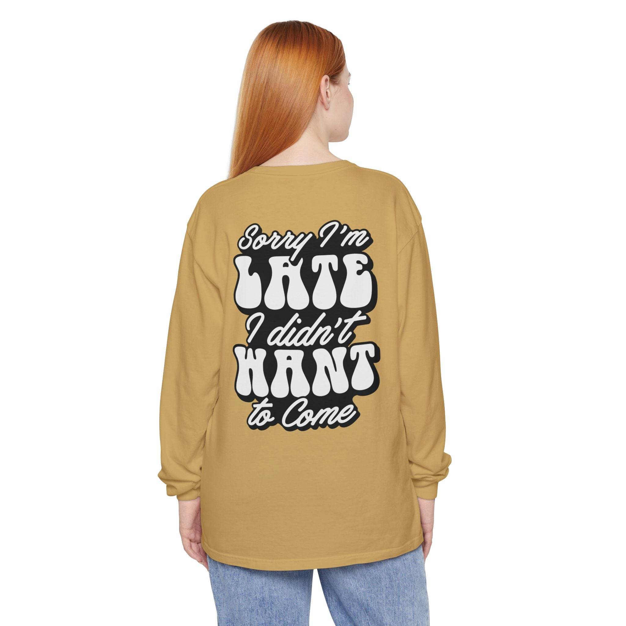 Sarcastic Unisex Garment-Dyed Long Sleeve T-Shirt - Esmeralda Ecostore