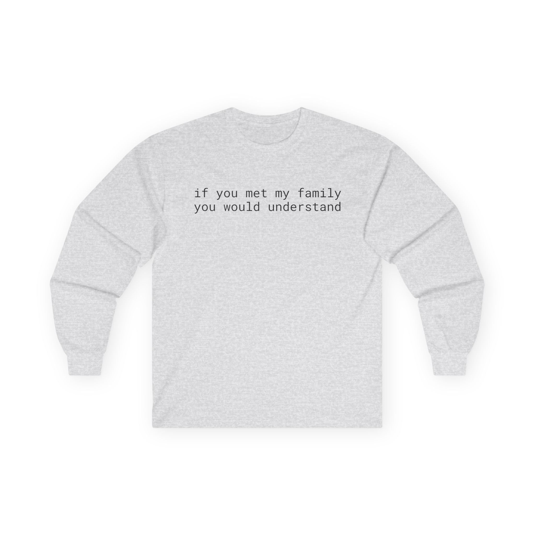 Family Unisex Ultra Cotton Long Sleeve Tee