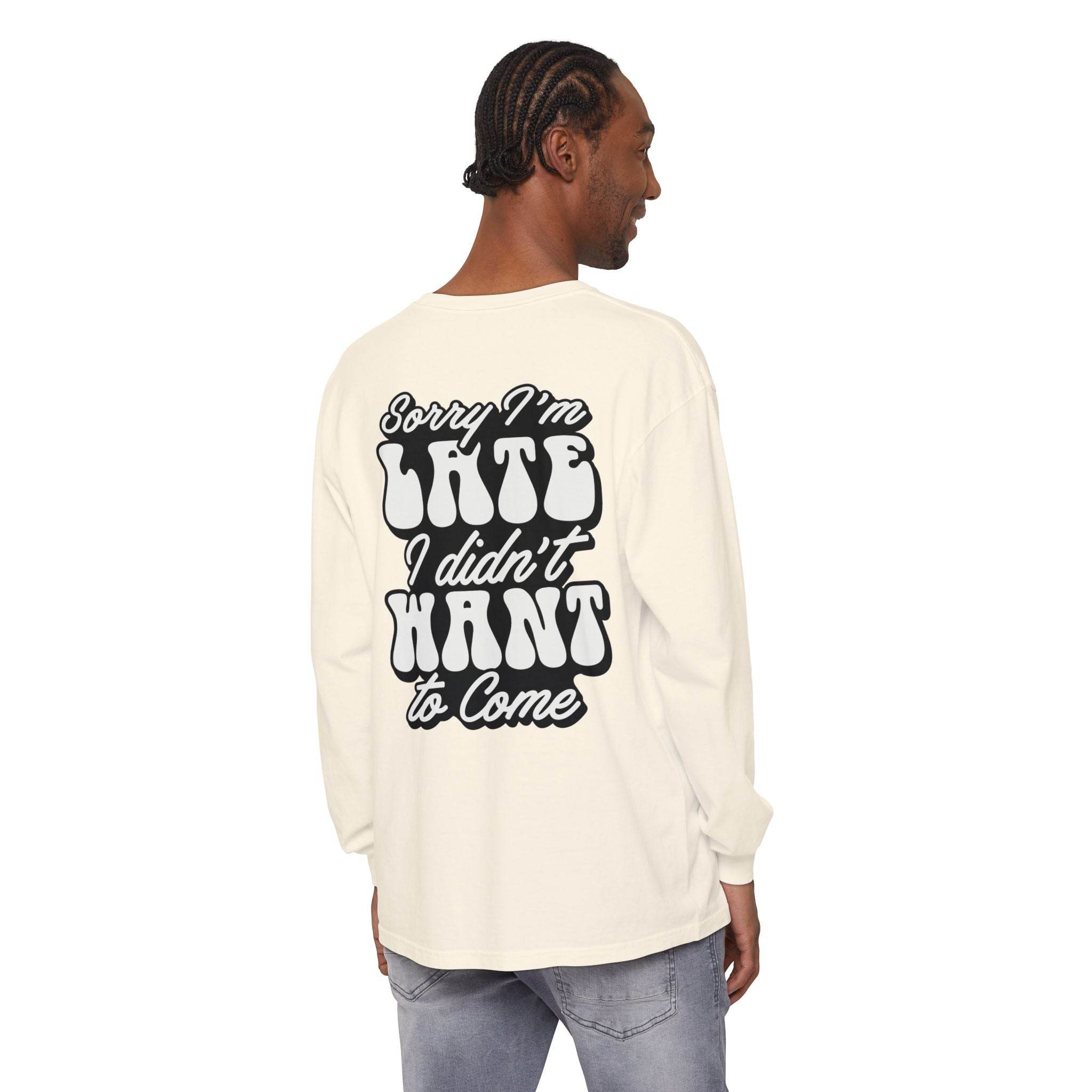 Sarcastic Unisex Garment-Dyed Long Sleeve T-Shirt - Esmeralda Ecostore