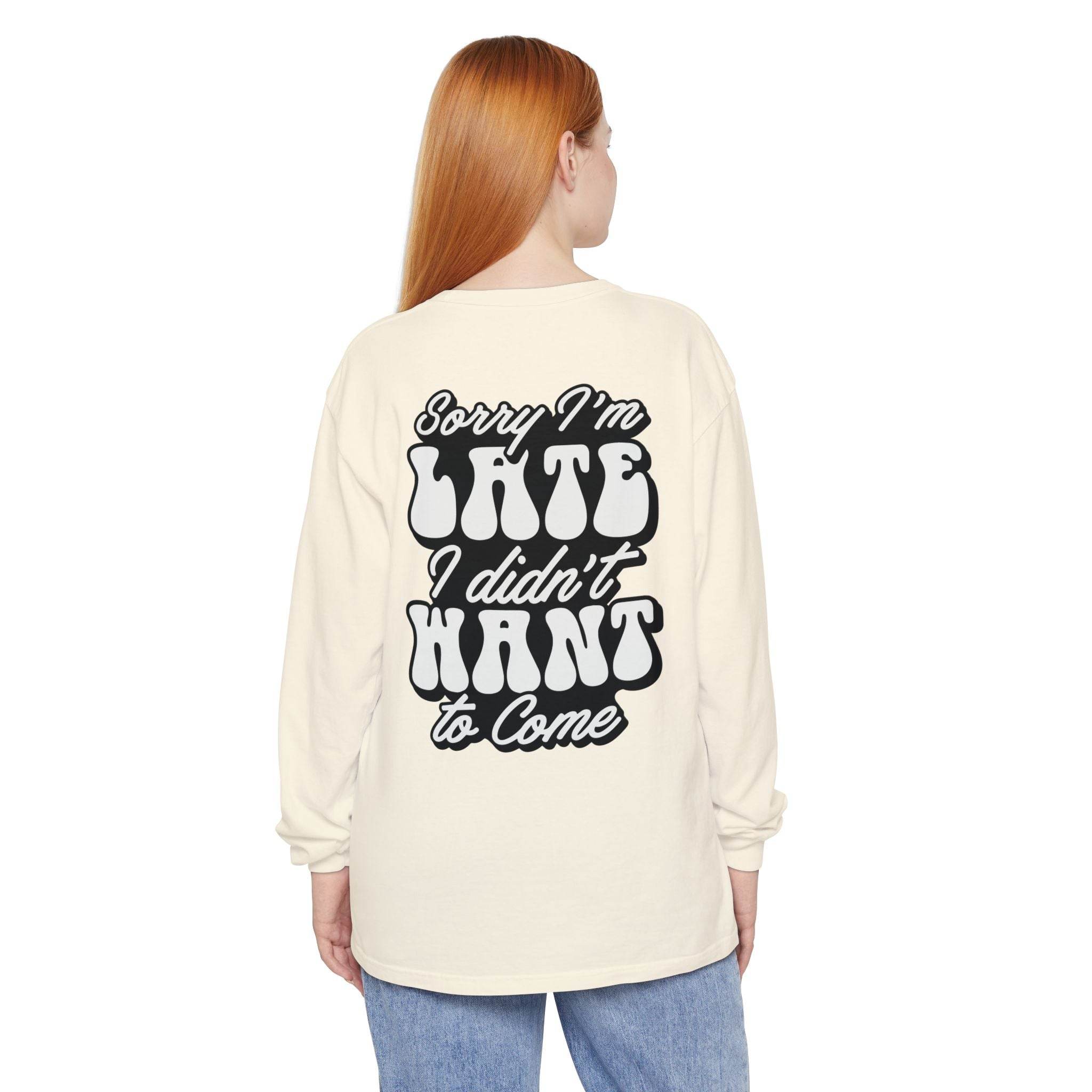 Sarcastic Unisex Garment-Dyed Long Sleeve T-Shirt - Esmeralda Ecostore