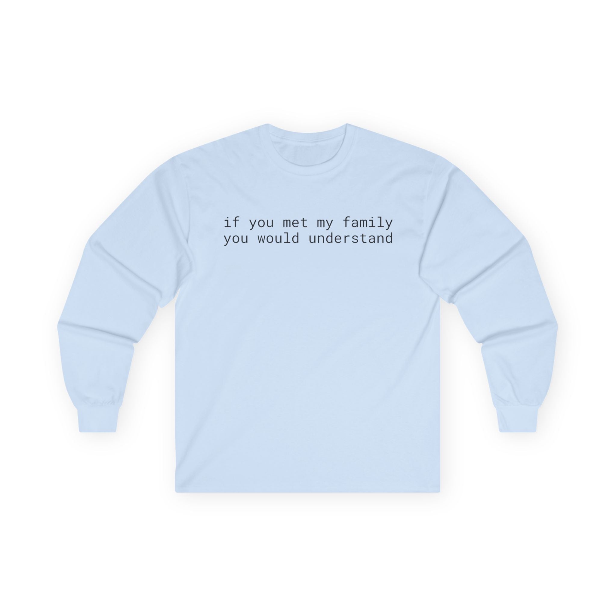Family Unisex Ultra Cotton Long Sleeve Tee
