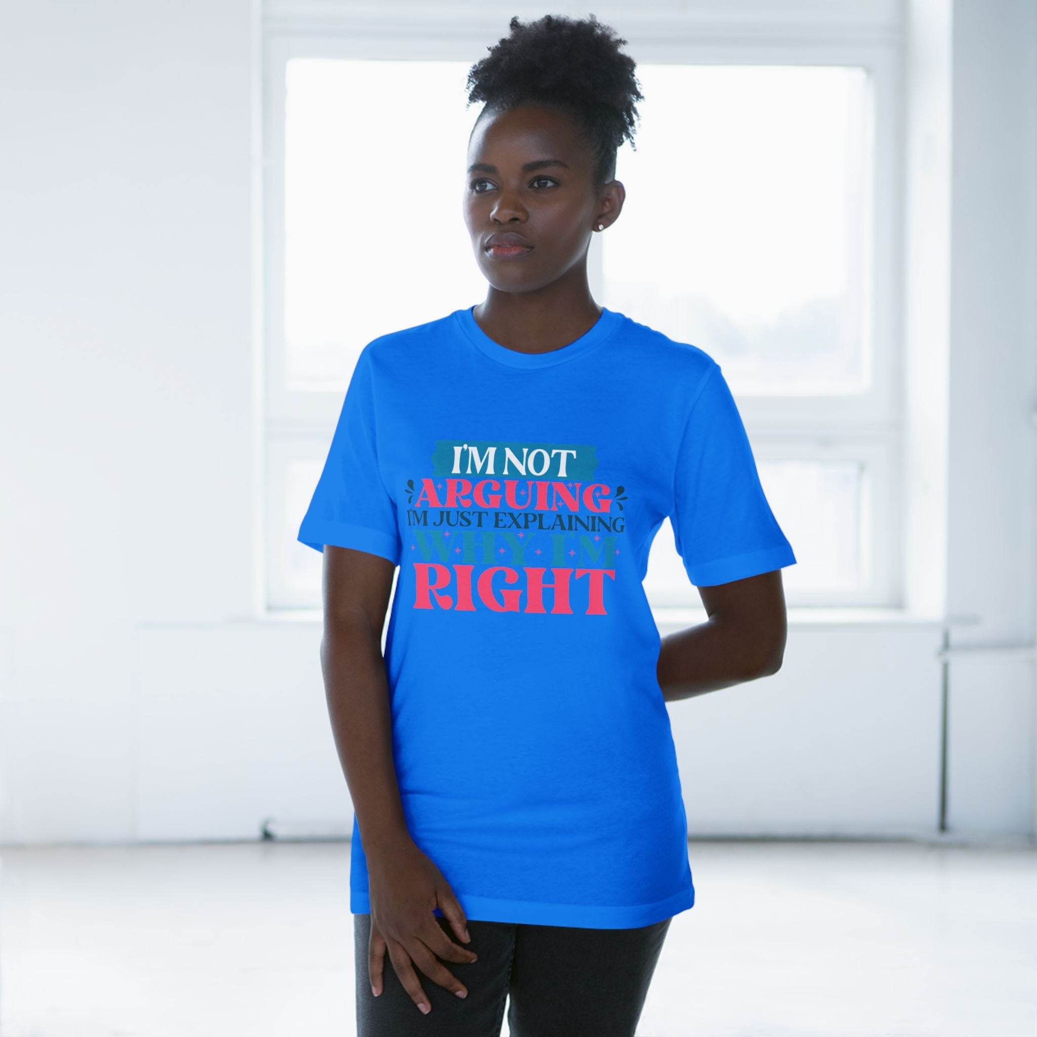 I'm Right Unisex Deluxe T-Shirt - Esmeralda Ecostore