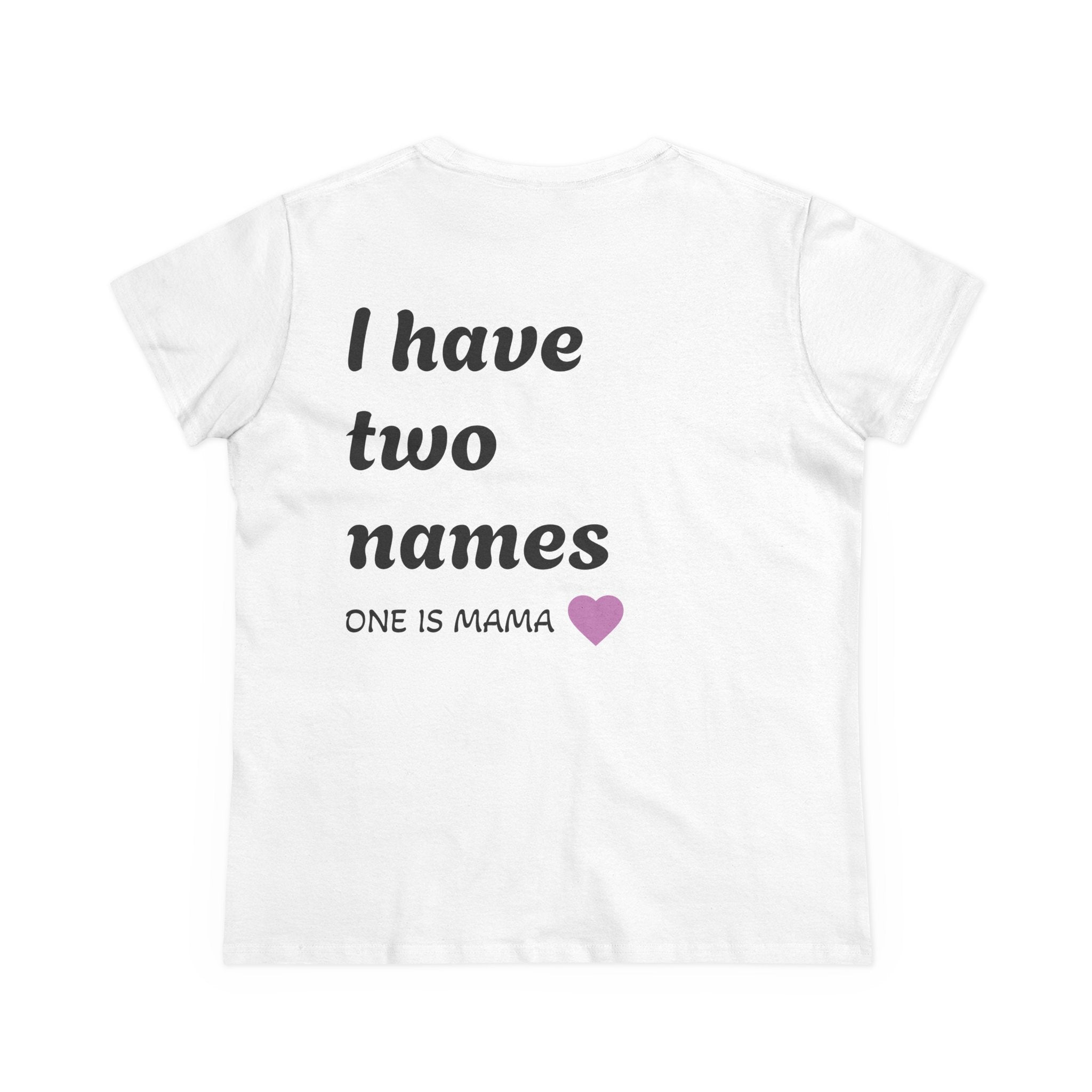 Mama's Names Eco-Friendly Women's Midweight Cotton Tee