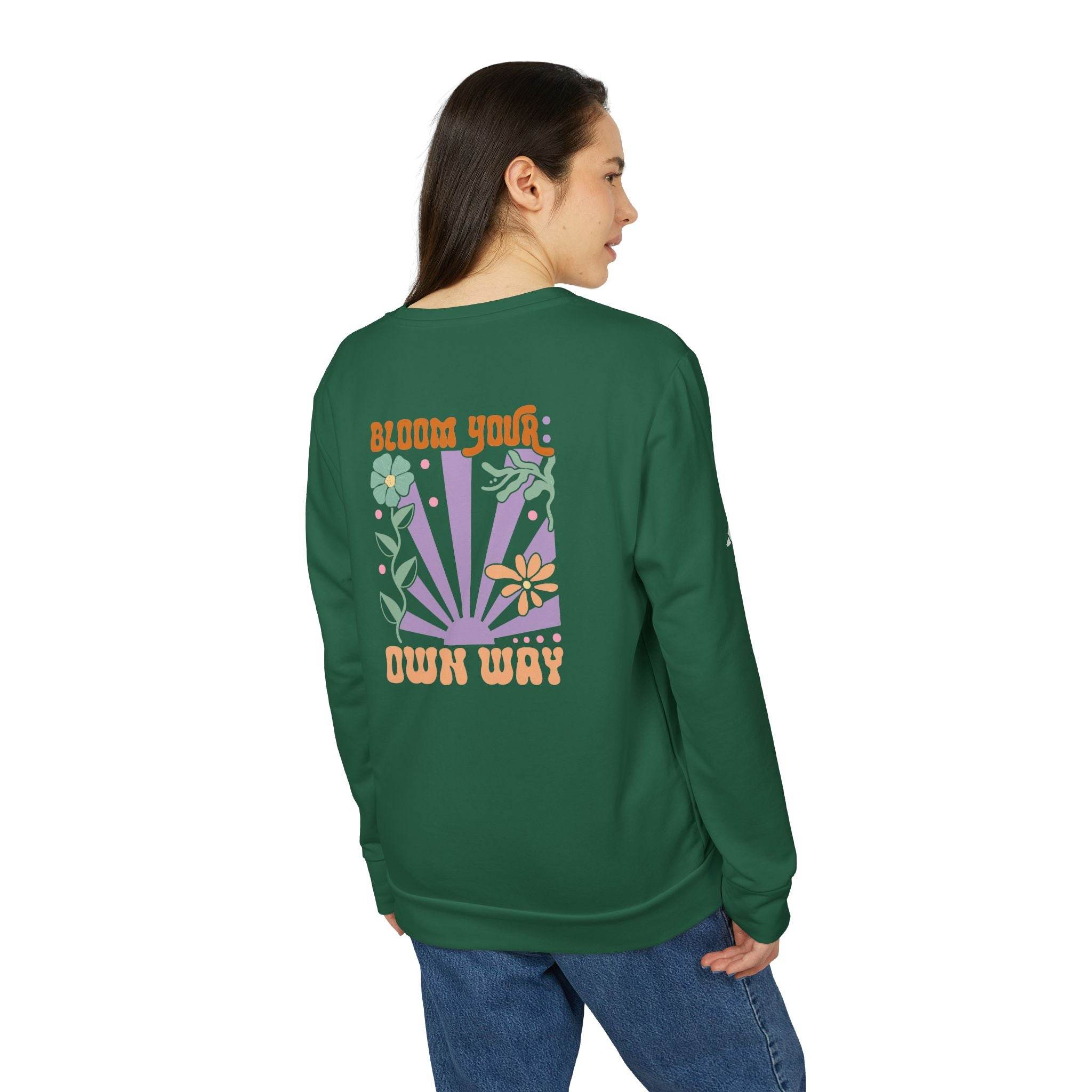 Printify green eco-friendly sweatshirts for men and women with Bloom Your Own Way floral graphic