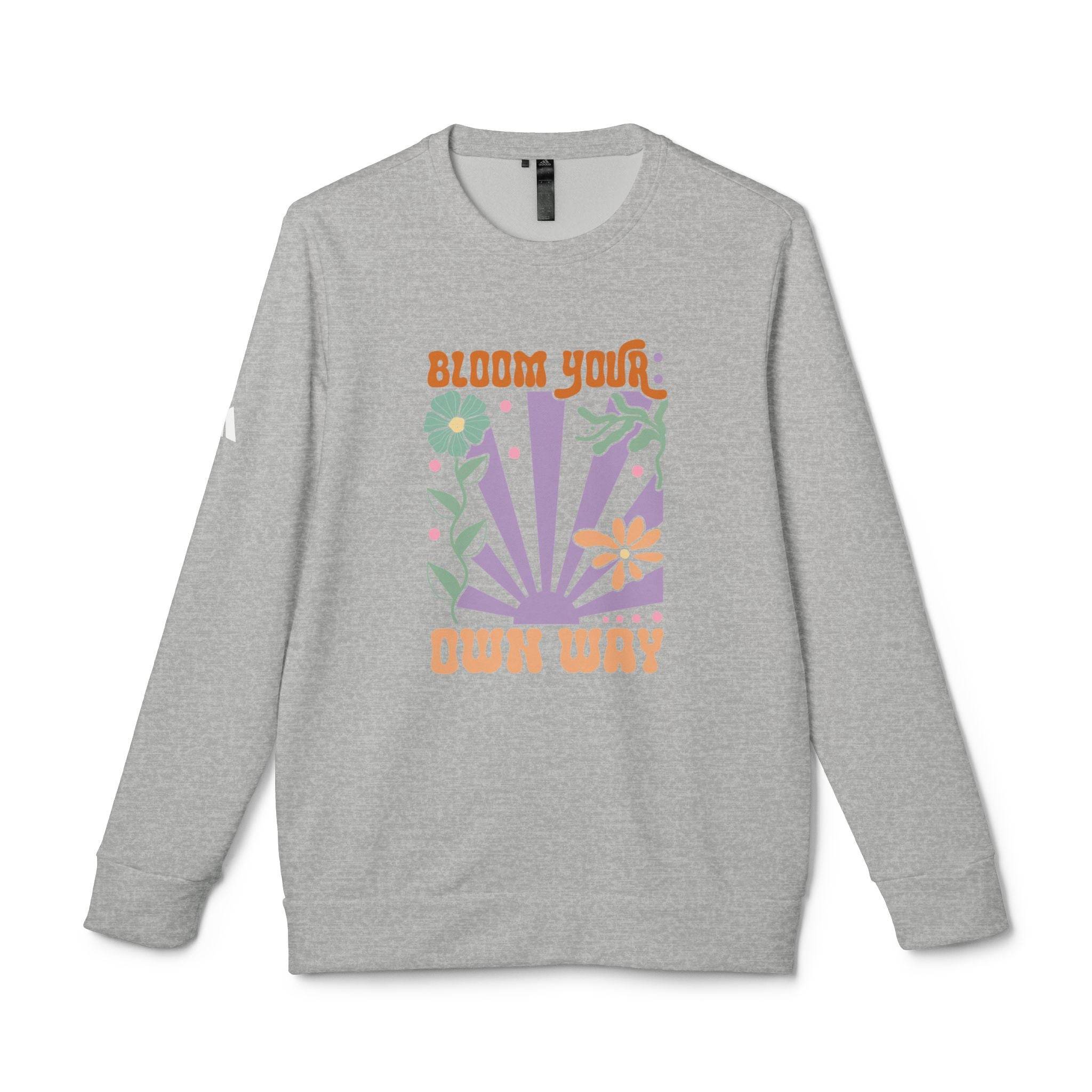 Printify gray sweatshirt with Bloom Your Own Way floral design eco-friendly sweatshirts for men and women
