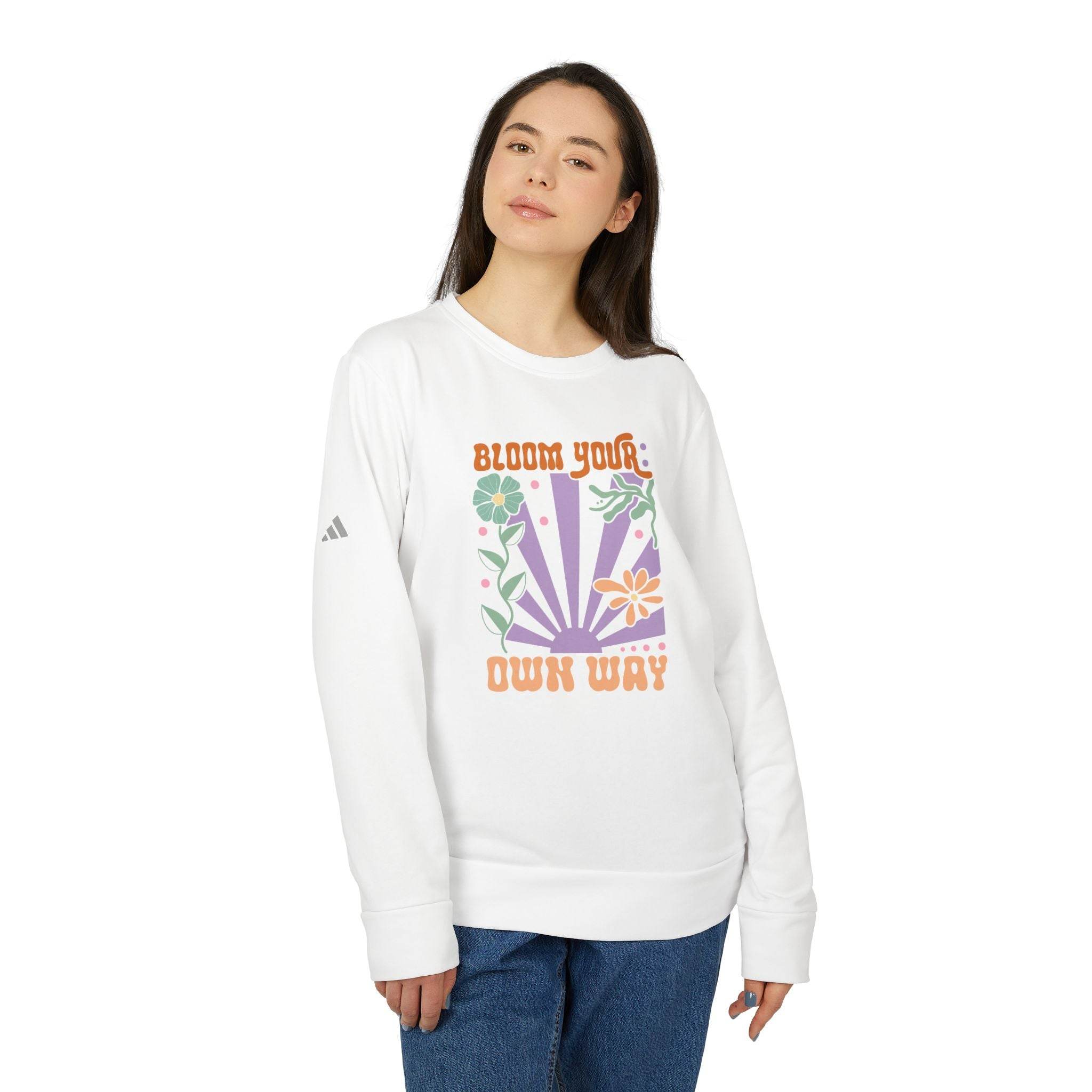 Printify white sweatshirt with colorful Bloom Your Own Way design eco-friendly sweatshirts for men and women