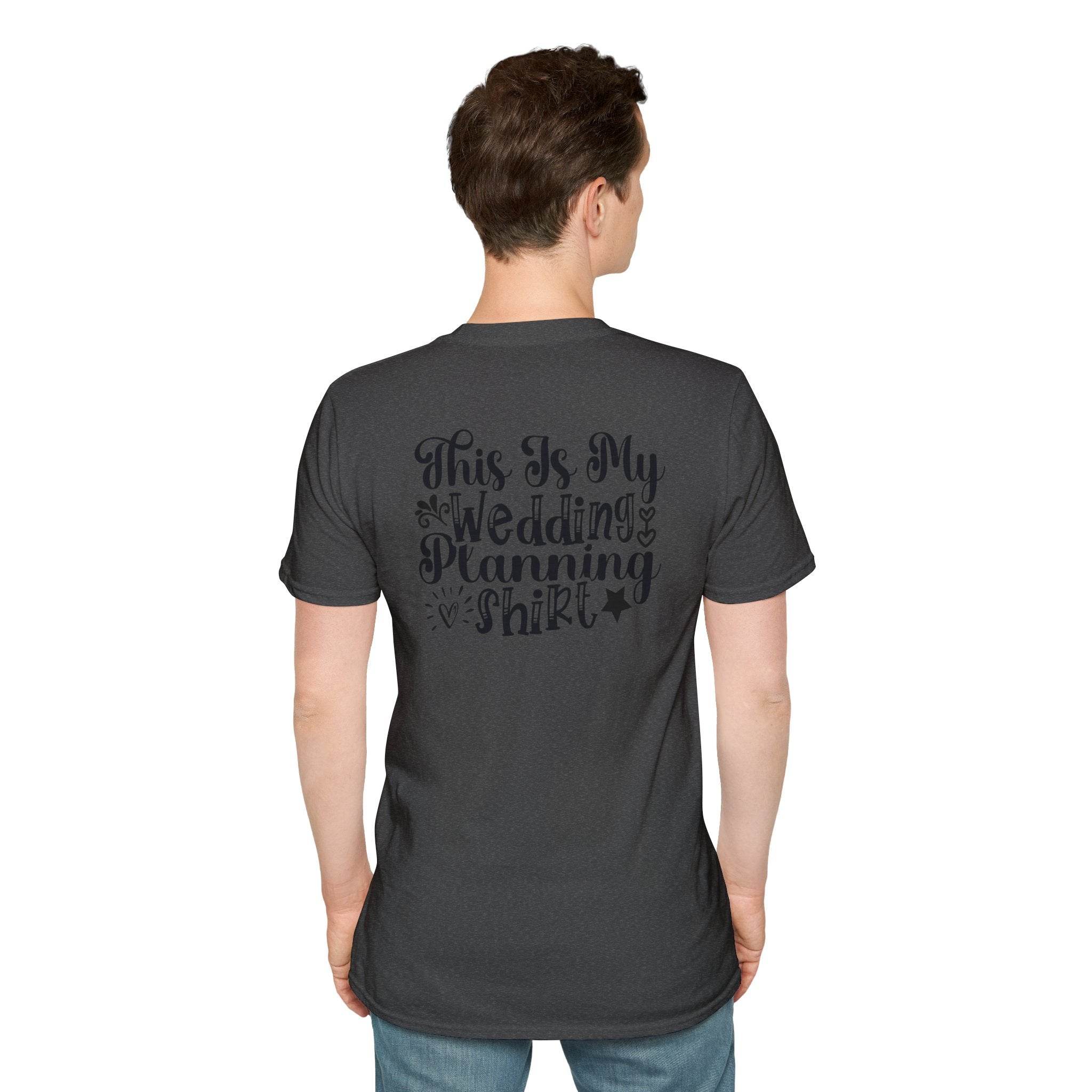 charcoal t shirt back view with script text This Is My Wedding Planning Shirt eco-friendly wedding planning shirt for brides