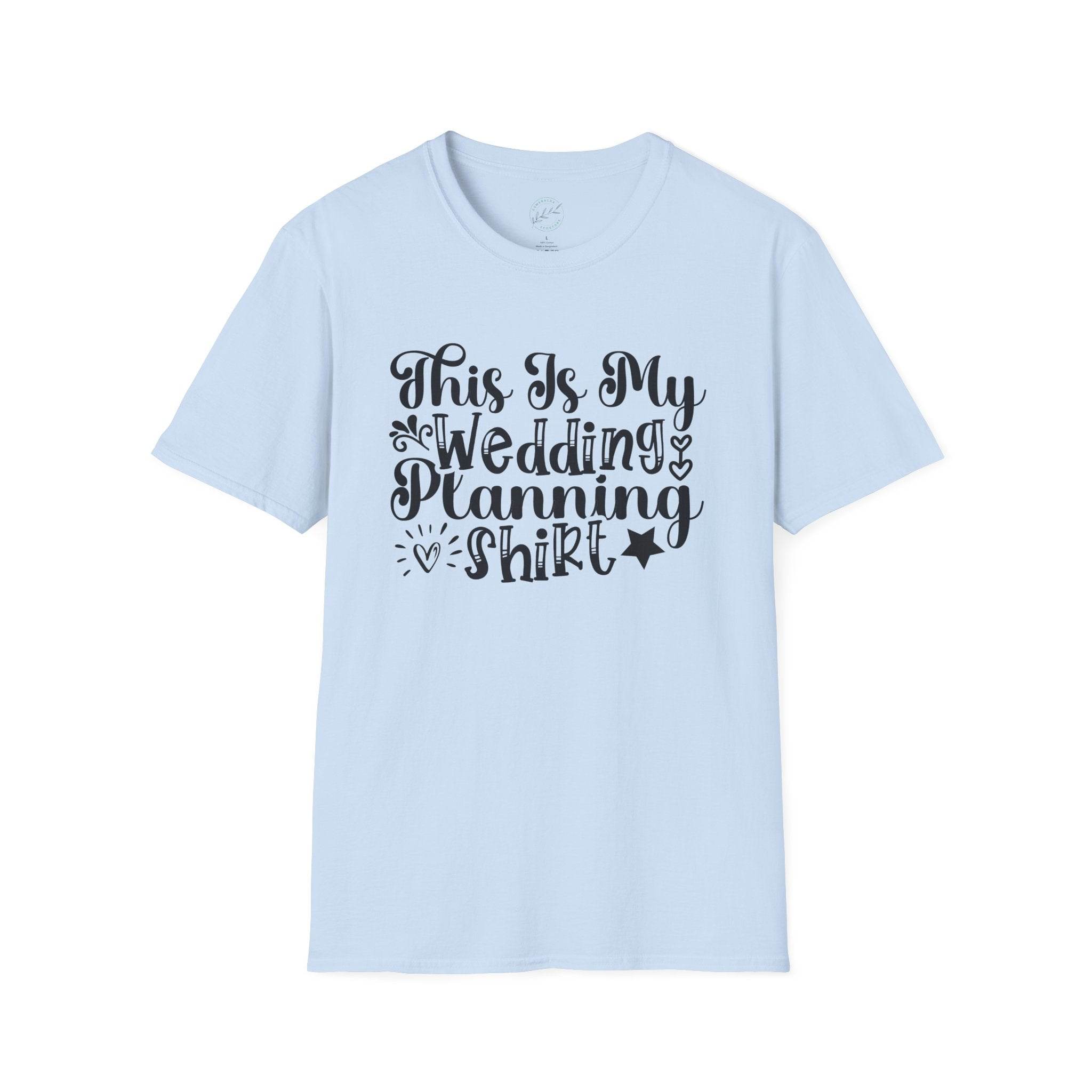 Light blue tee with black script This Is My Wedding Planning Shirt with small hearts and star eco-friendly wedding planning shirt