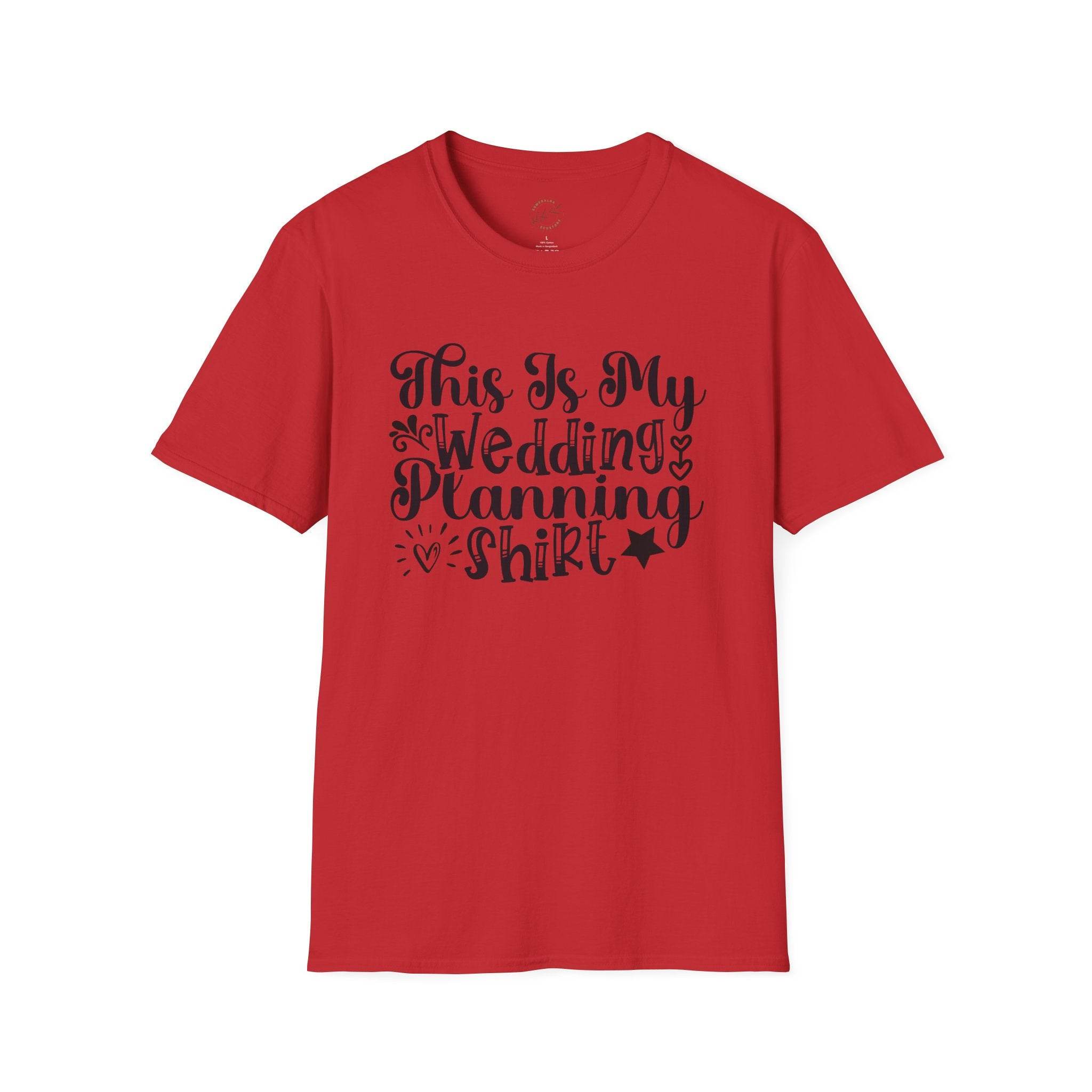 Printify red tee with black script This Is My Wedding Planning Shirt eco-friendly wedding planning shirt