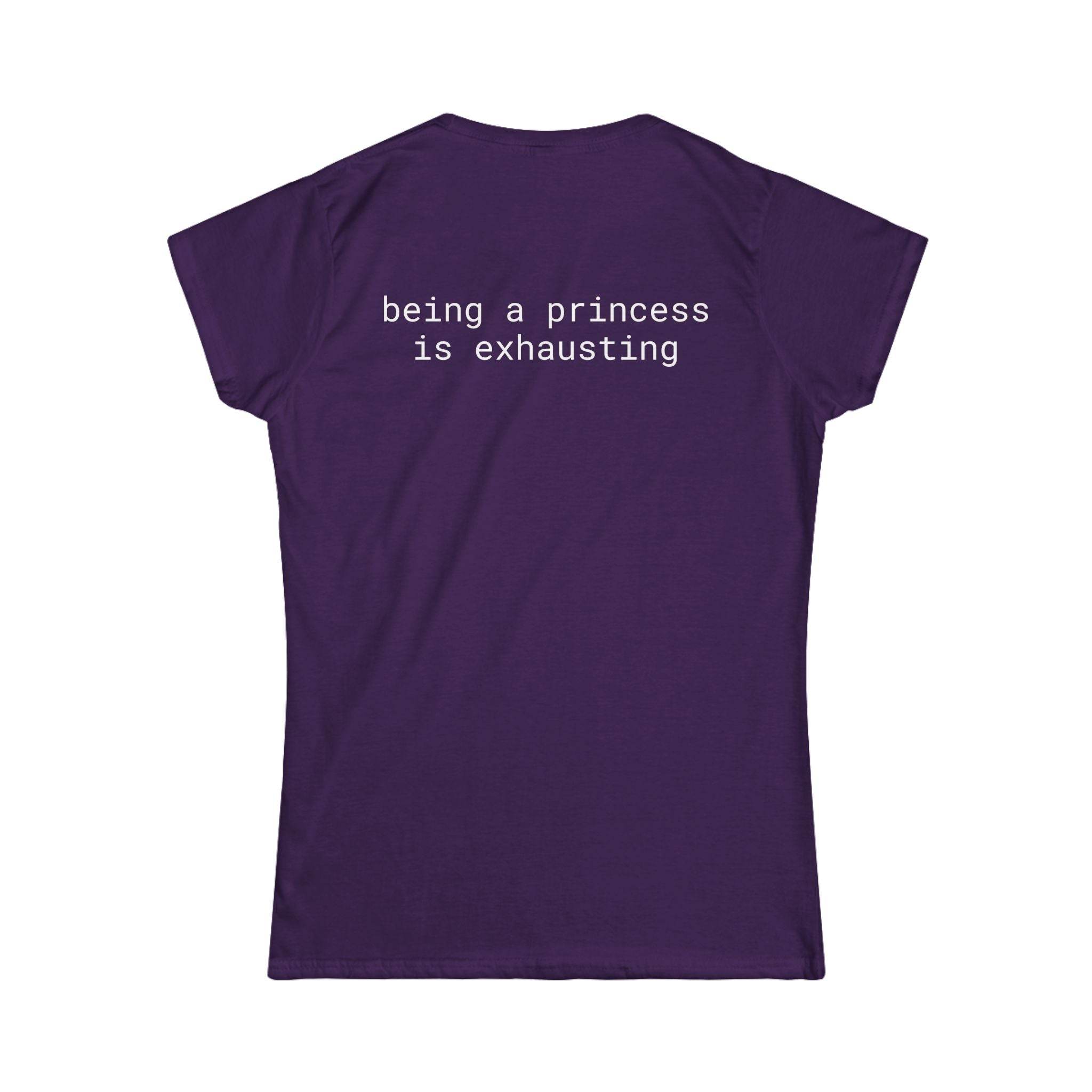 Printify purple fitted tee with white back text being a princess is exhausting eco friendly women's t shirt for casual wear