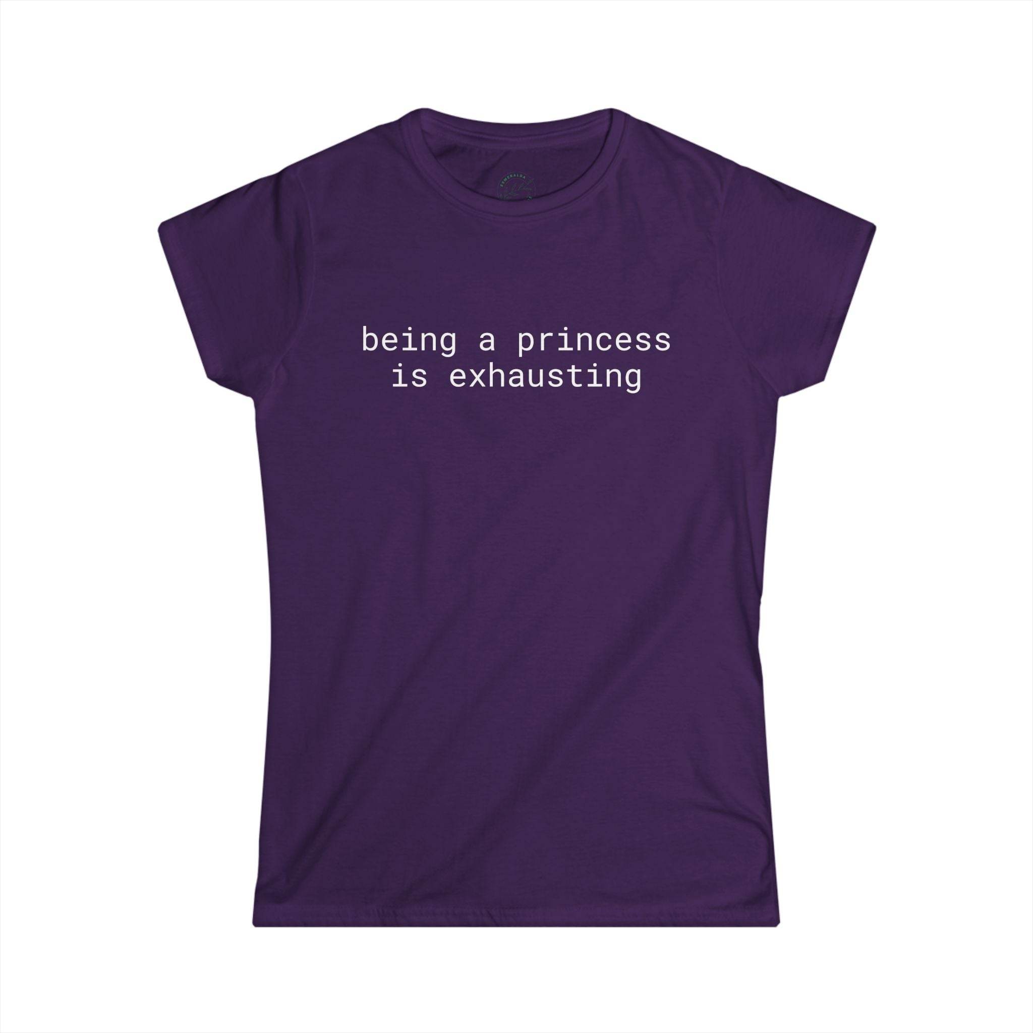 Printify purple fitted tee with white being a princess is exhausting text soft casual eco friendly women's t shirt