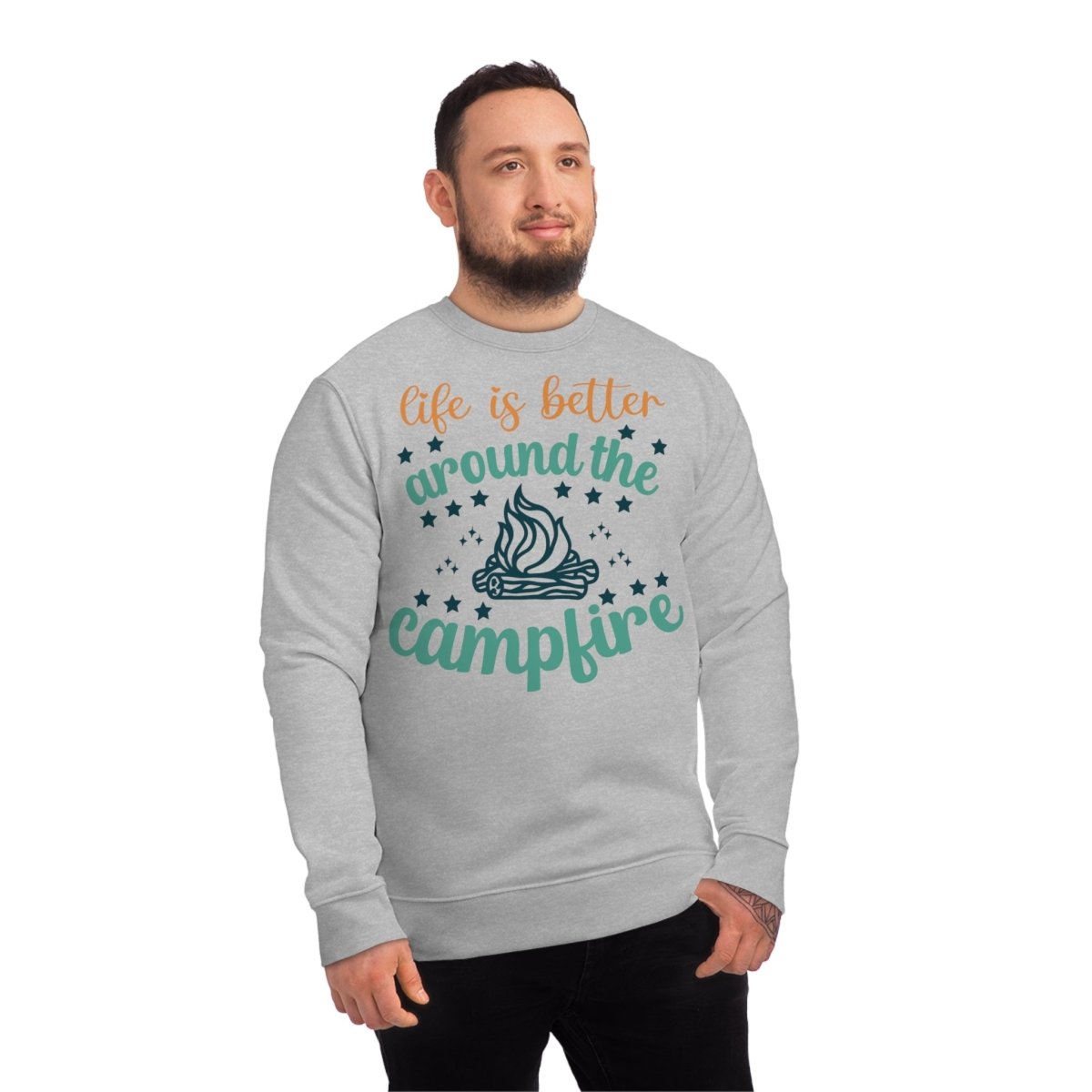 Eco-friendly campfire sweatshirt with fun design saying life is better around the campfire