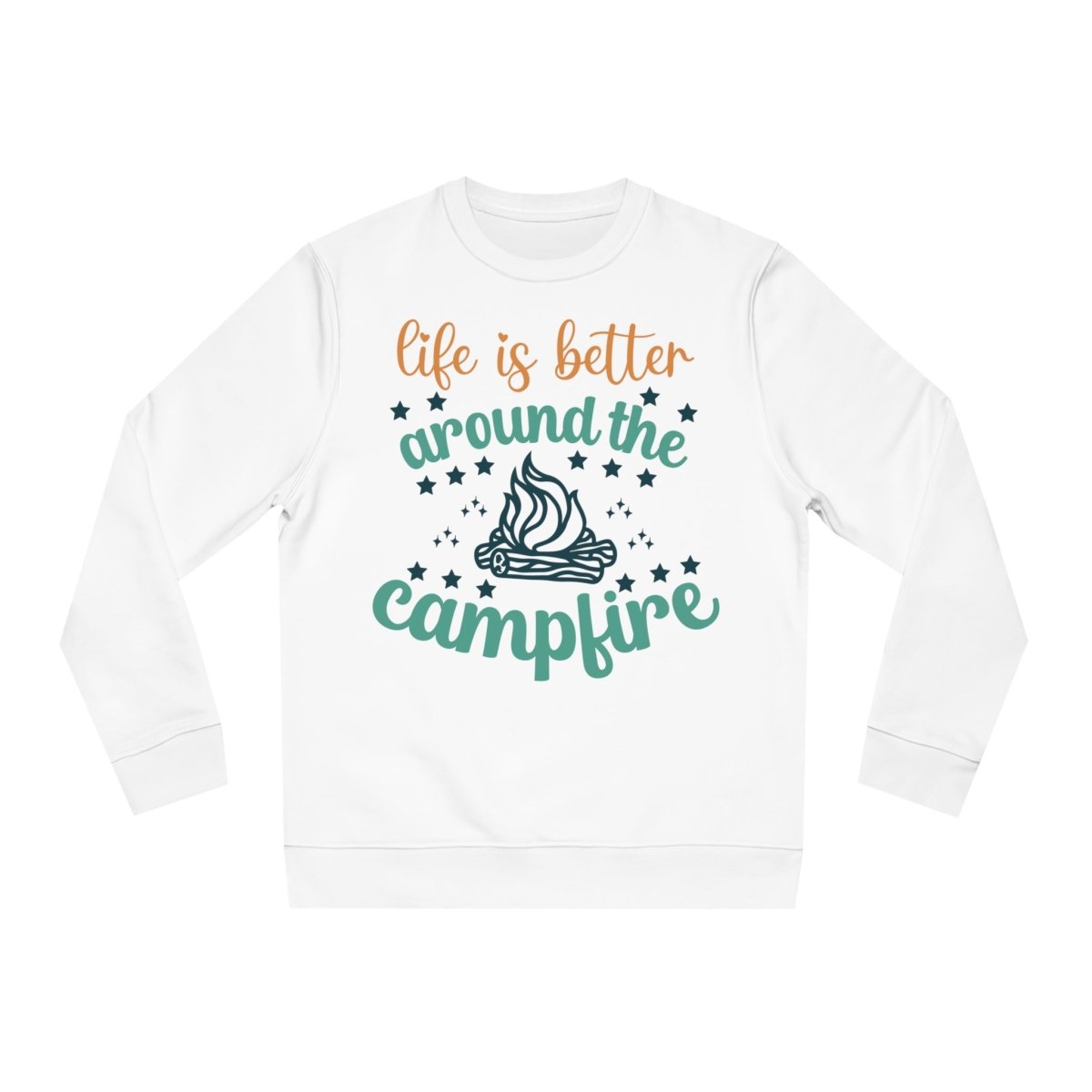 Eco-friendly campfire sweatshirt featuring a cheerful graphic with the text Life is Better Around the Campfire