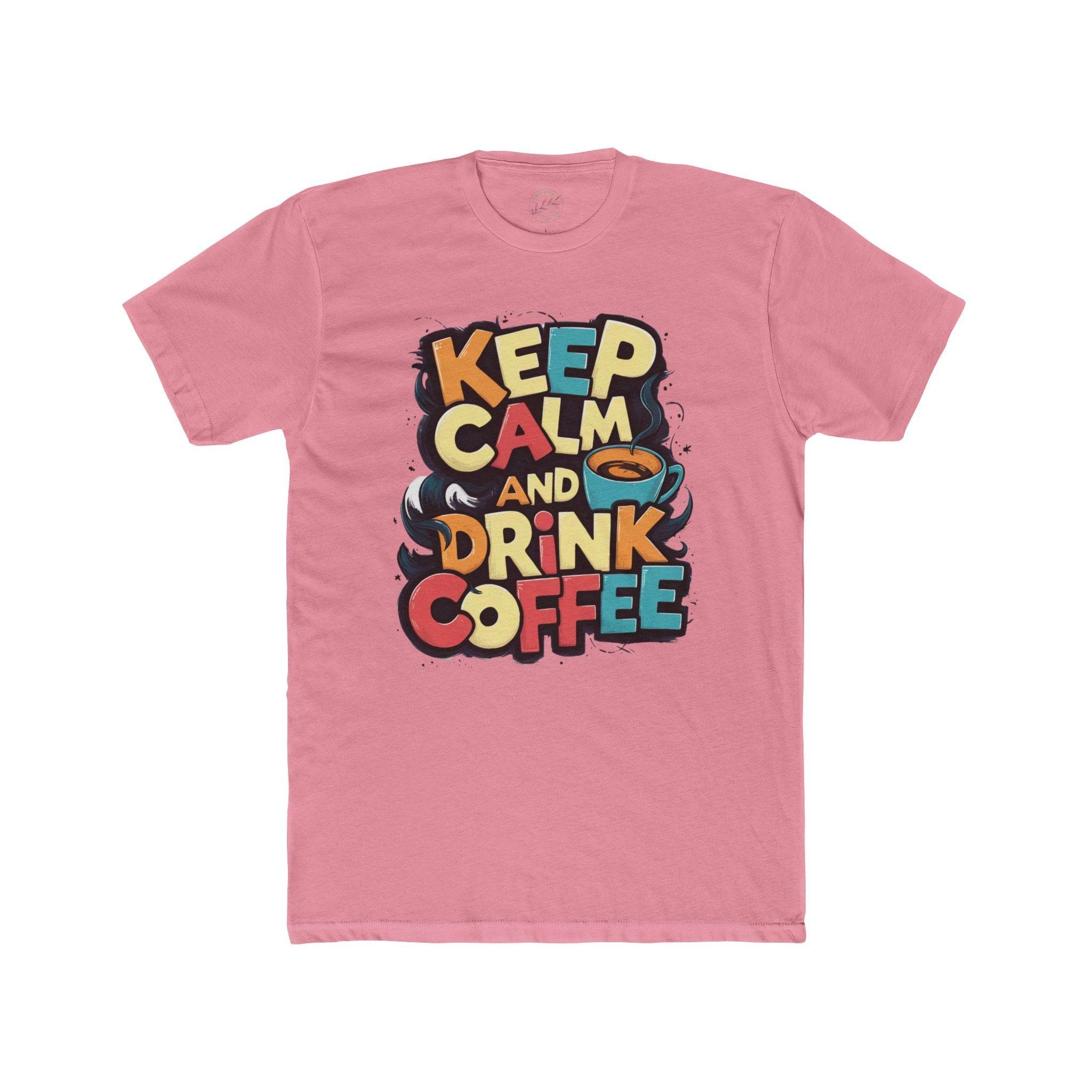 Pink Printify eco-friendly coffee t-shirt with colorful Keep Calm and Drink Coffee design