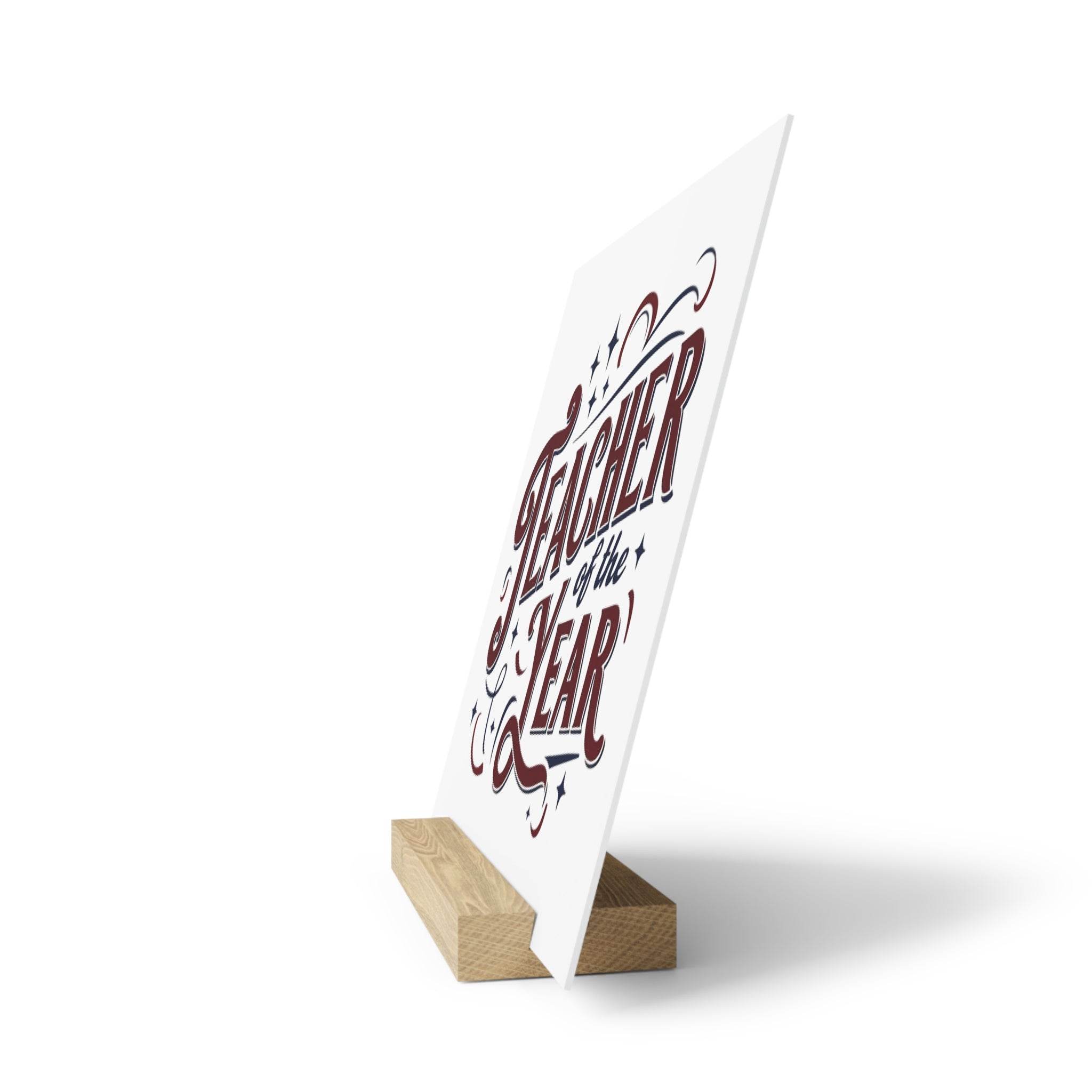 Eco-friendly teacher of the year gift home decor sign on wooden stand by Printify