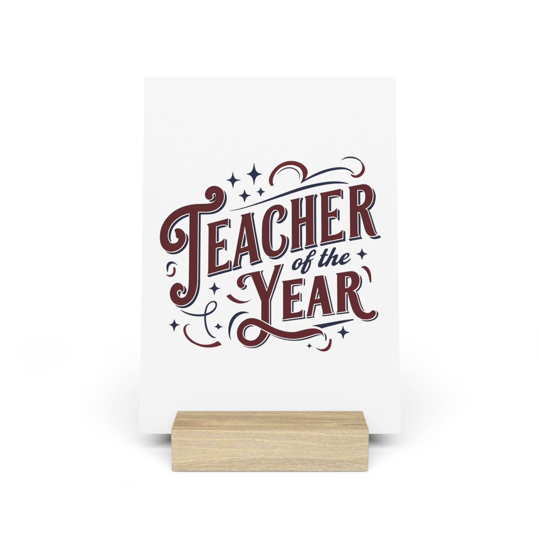 Eco-friendly teacher of the year gift home decor print on wood stand by Printify