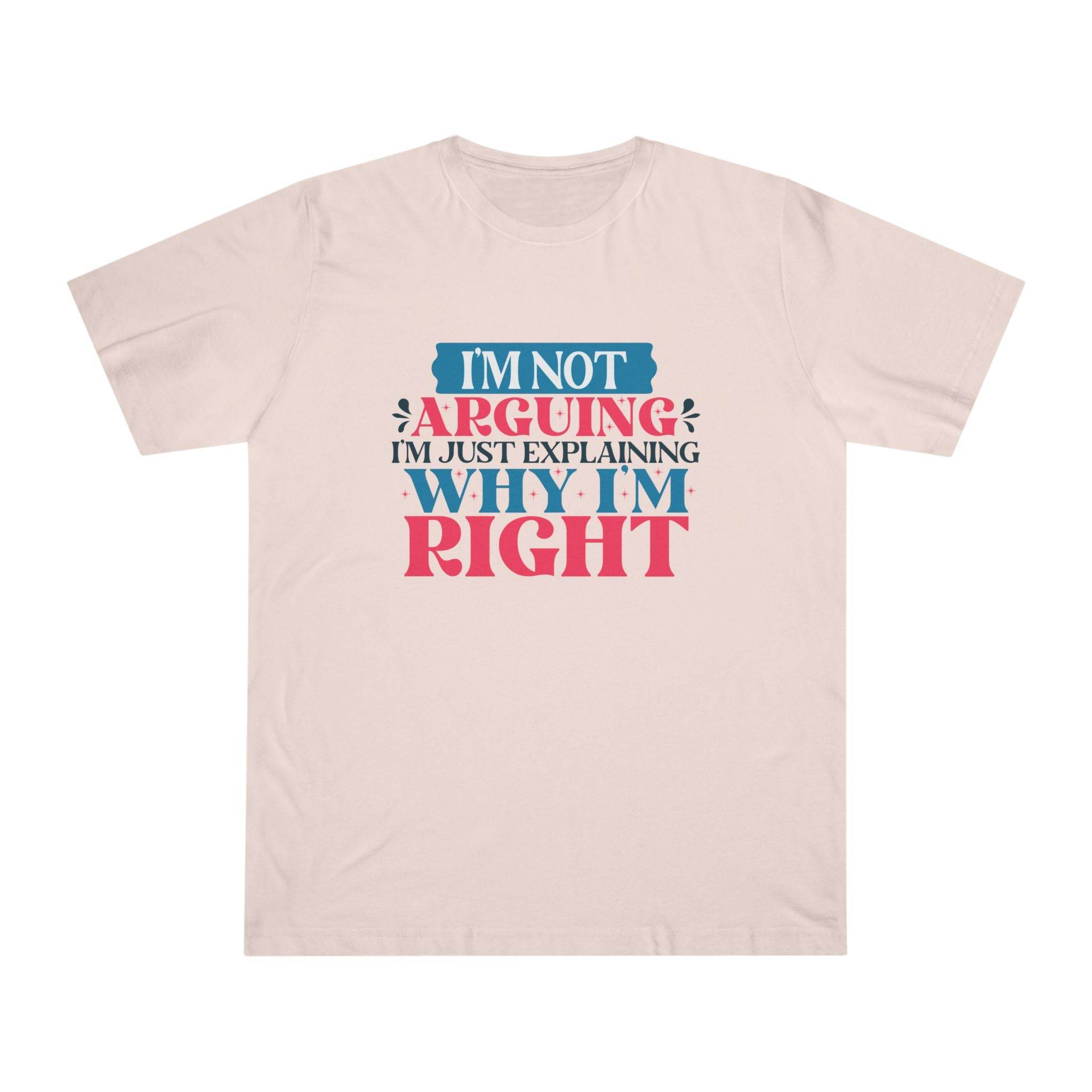 Printify eco-friendly unisex t-shirt with I’m Not Arguing graphic design in red and blue text
