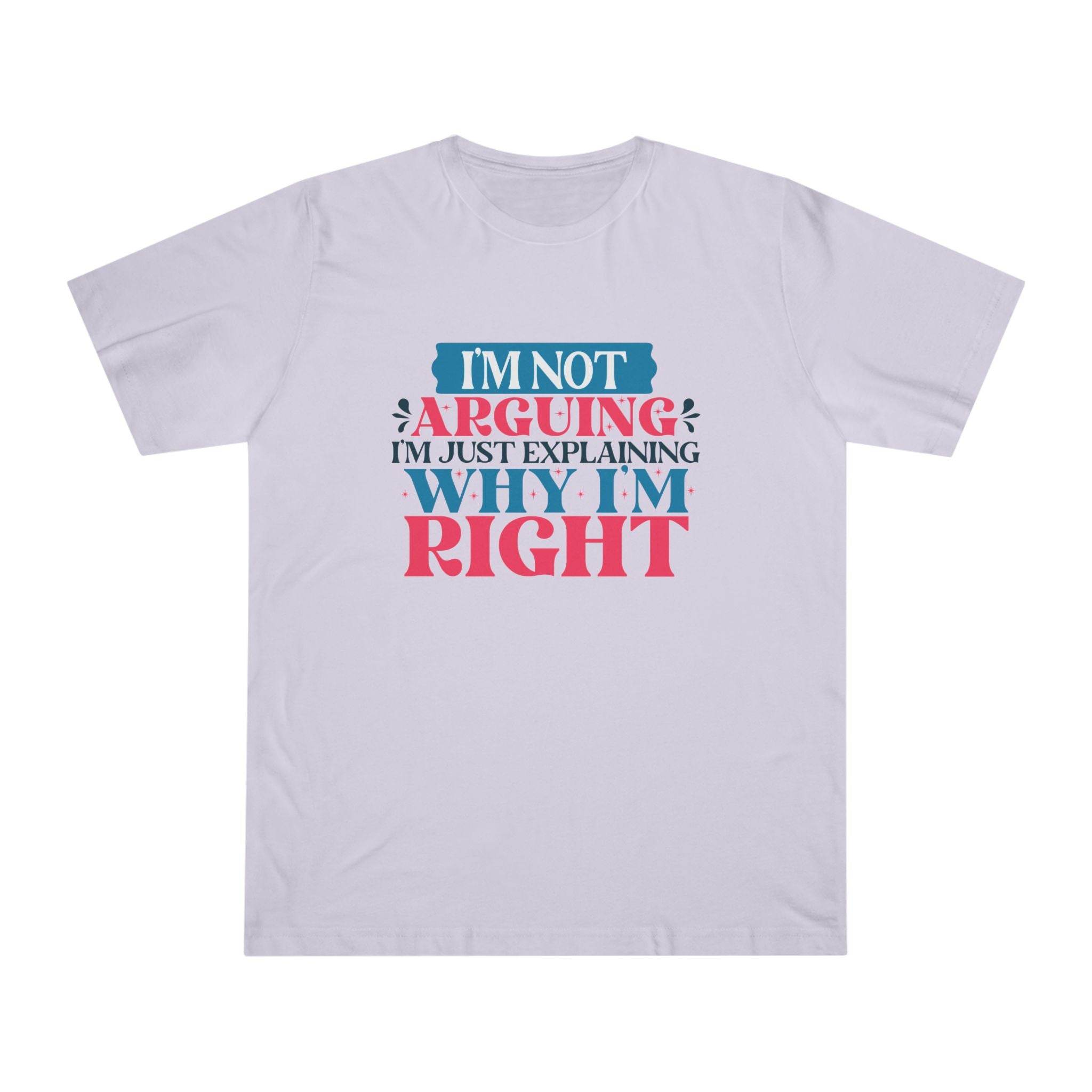 Printify eco-friendly unisex t-shirt with I’m not arguing graphic text design in blue and red