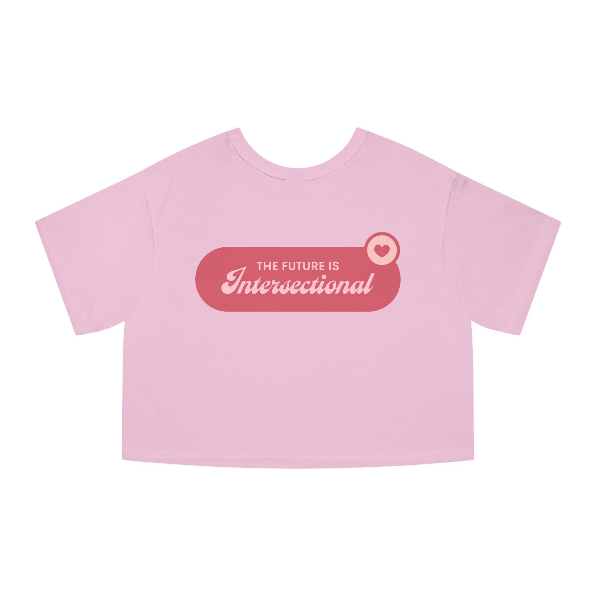 Printify eco-friendly women cropped t-shirt in pink with The Future Is Intersectional graphic design