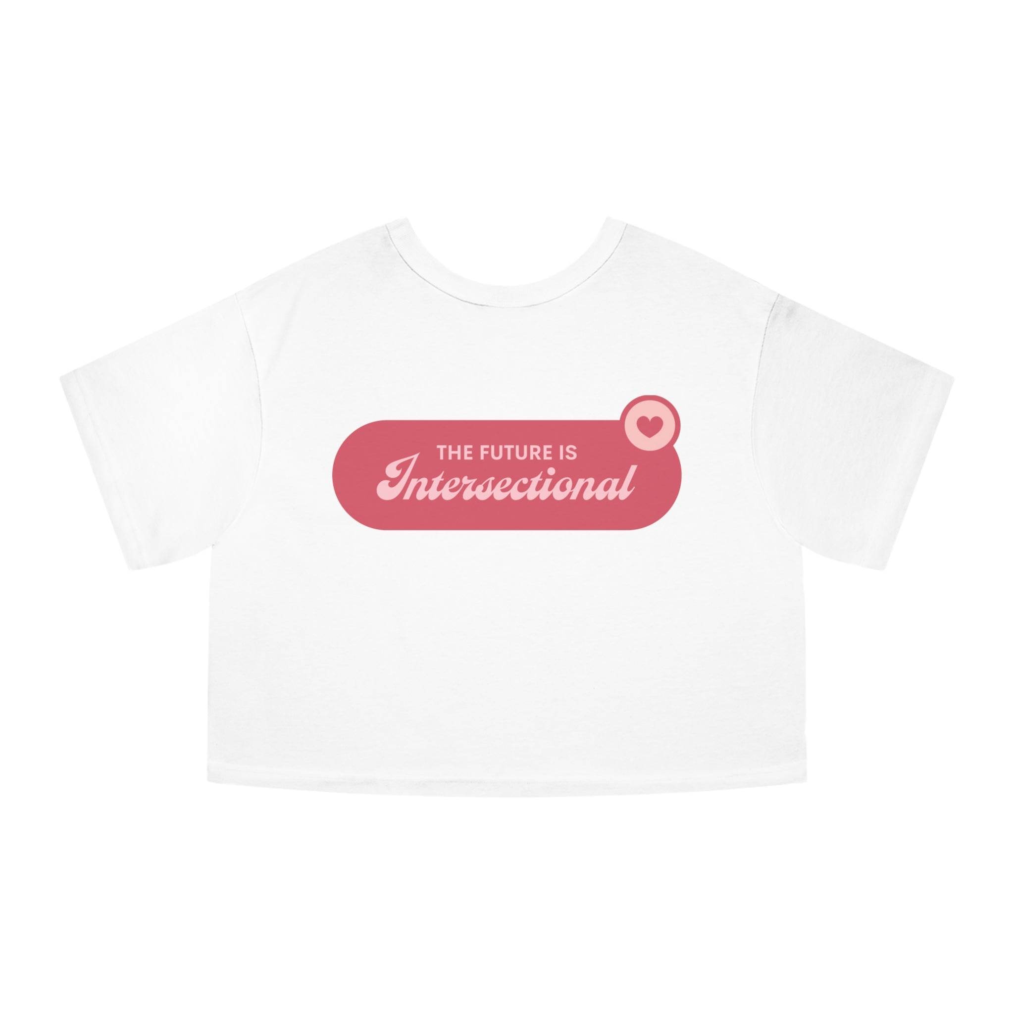 Printify eco-friendly women cropped t-shirt in white with The Future Is Intersectional pink graphic