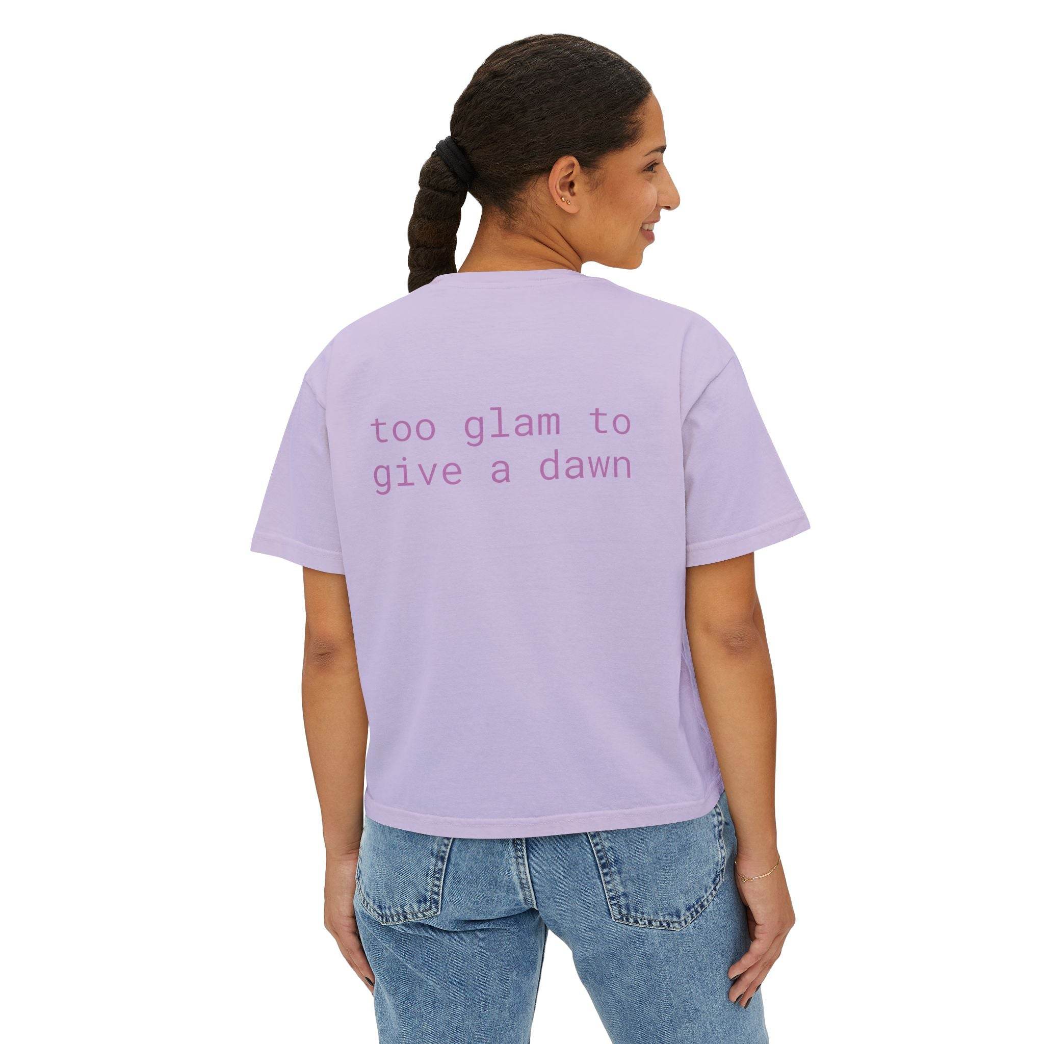 Printify eco-friendly women's graphic tee in lavender with text too glam to give a dawn on back