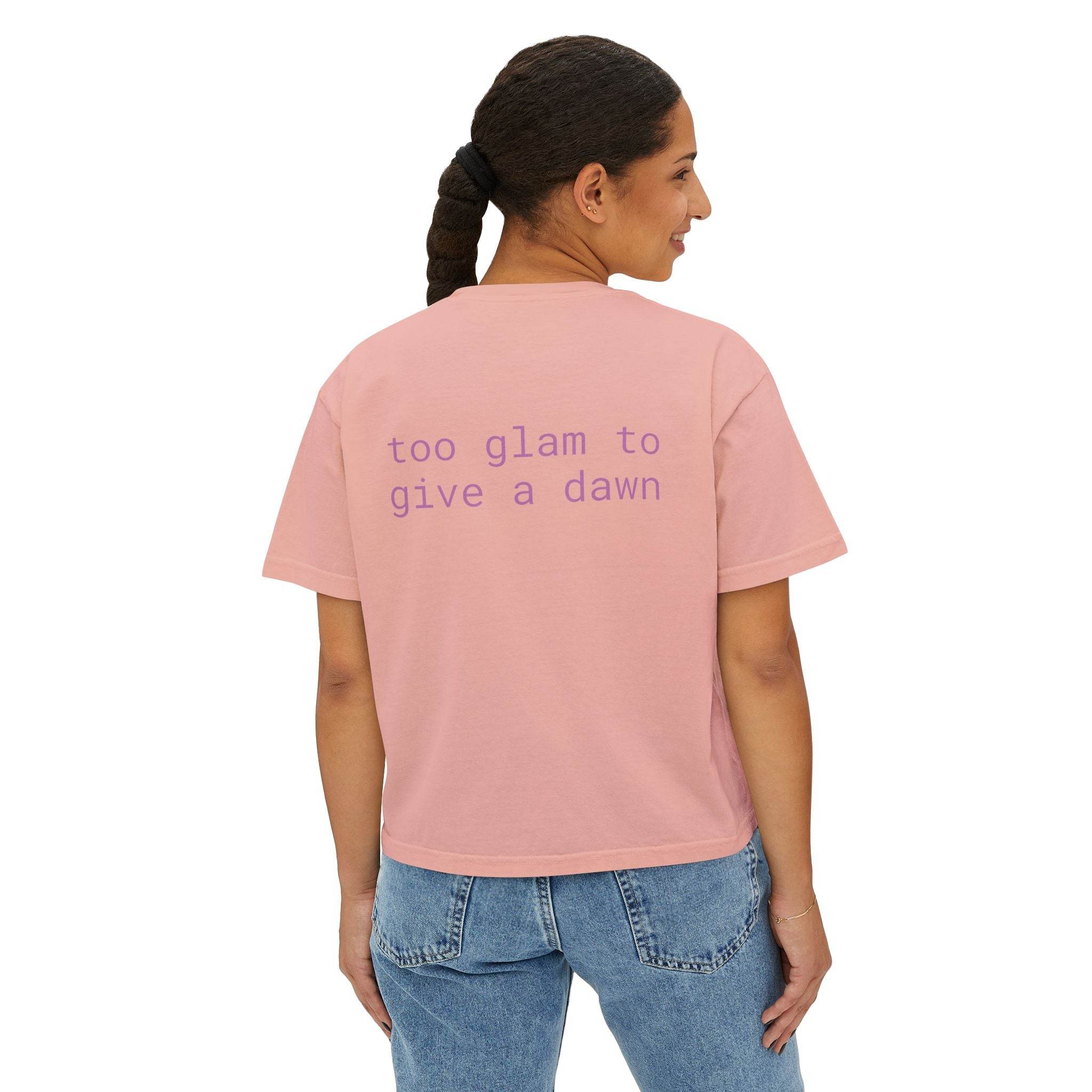 Printify eco-friendly women's graphic tee in pink with too glam to give a dawn text on back