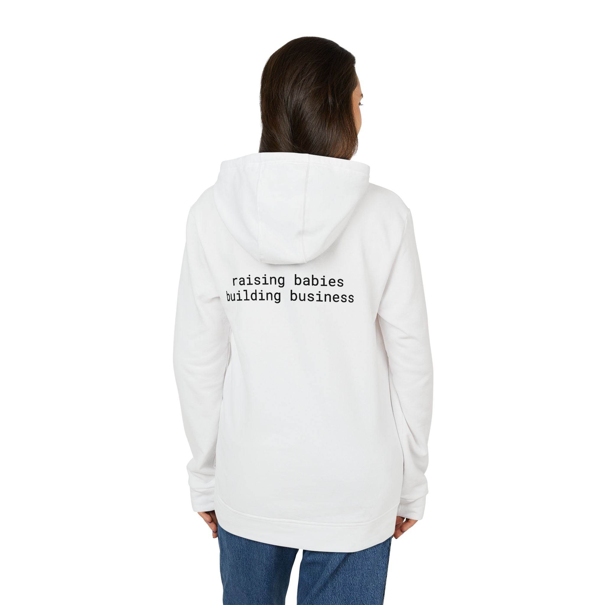Printify eco-friendly unisex fleece hoodie white back view showing printed text raising babies building business on back