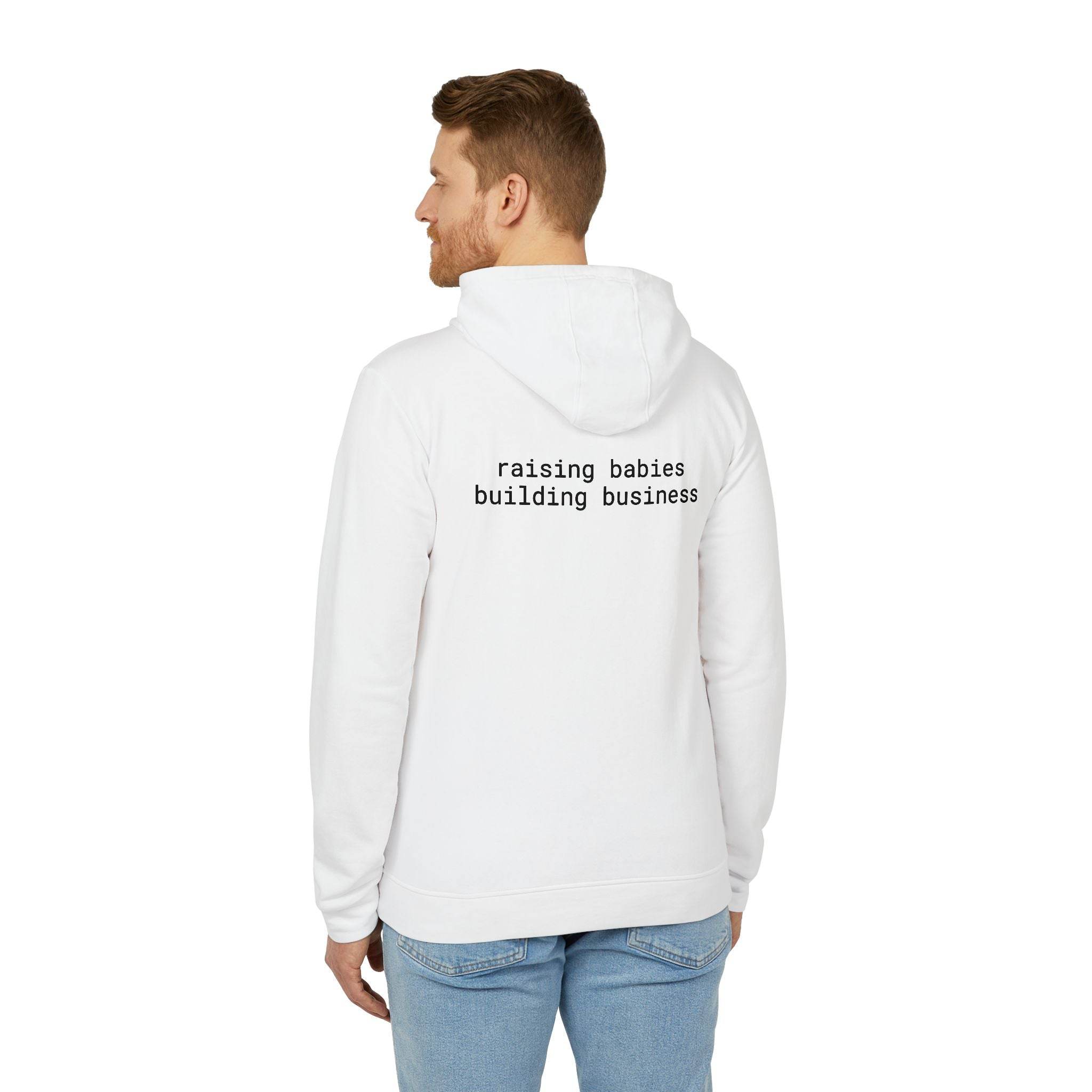 Printify eco-friendly unisex fleece hoodie white back view on male model with printed raising babies building business text