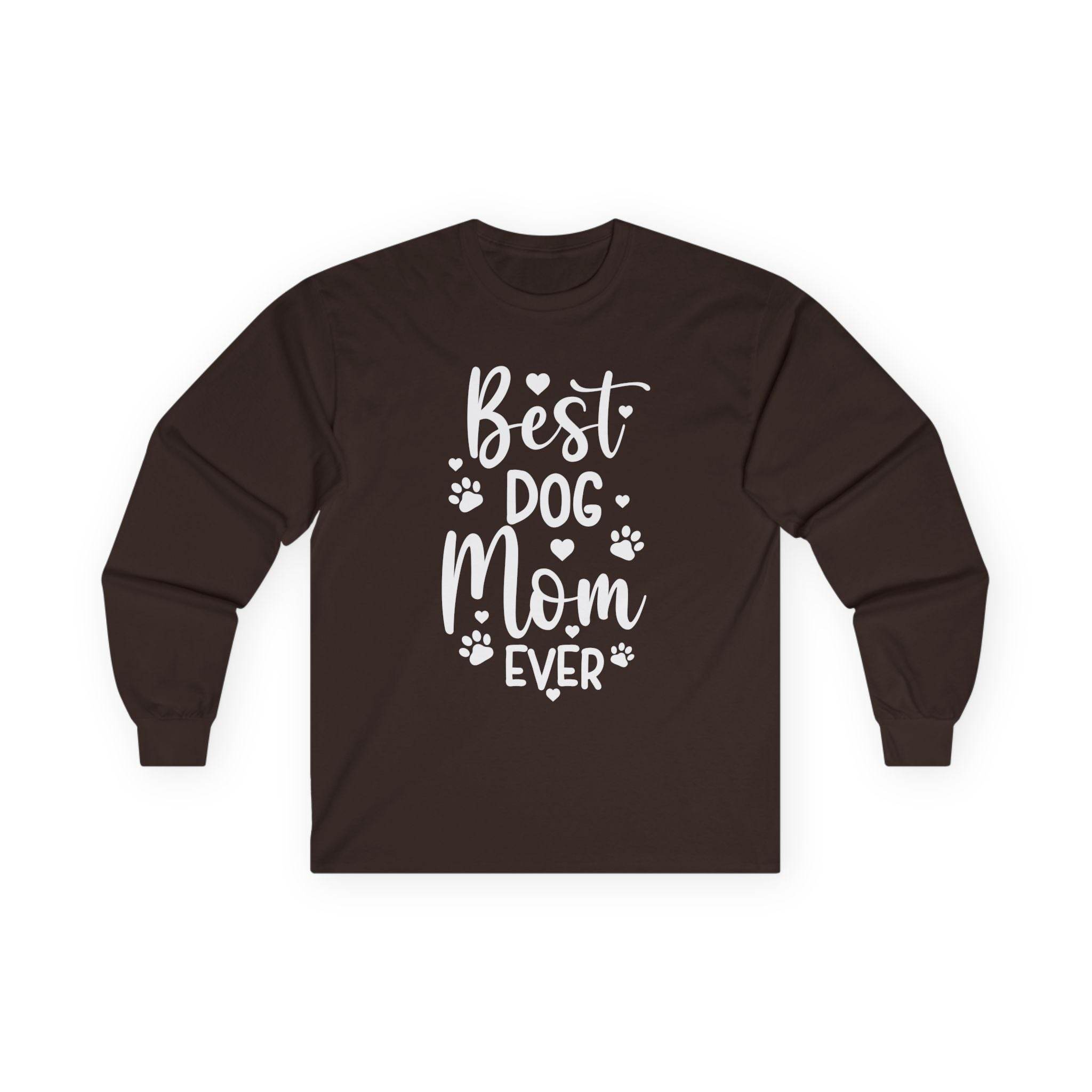 Printify long sleeve brown shirt with white Best Dog Mom Ever design and paw prints eco-friendly pet lover apparel