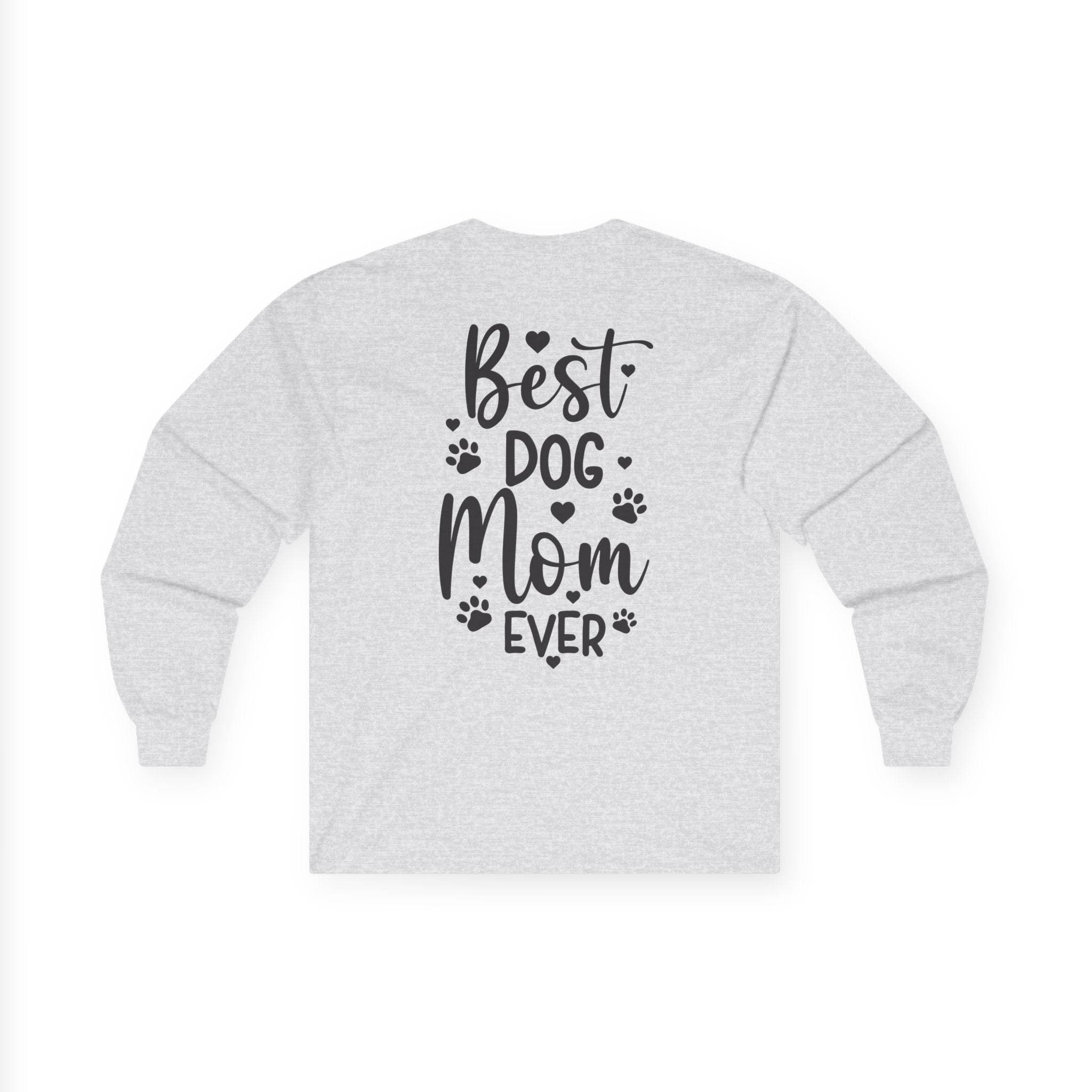 Printify long sleeve heather gray shirt back print Best Dog Mom Ever with paw prints eco-friendly pet lover apparel