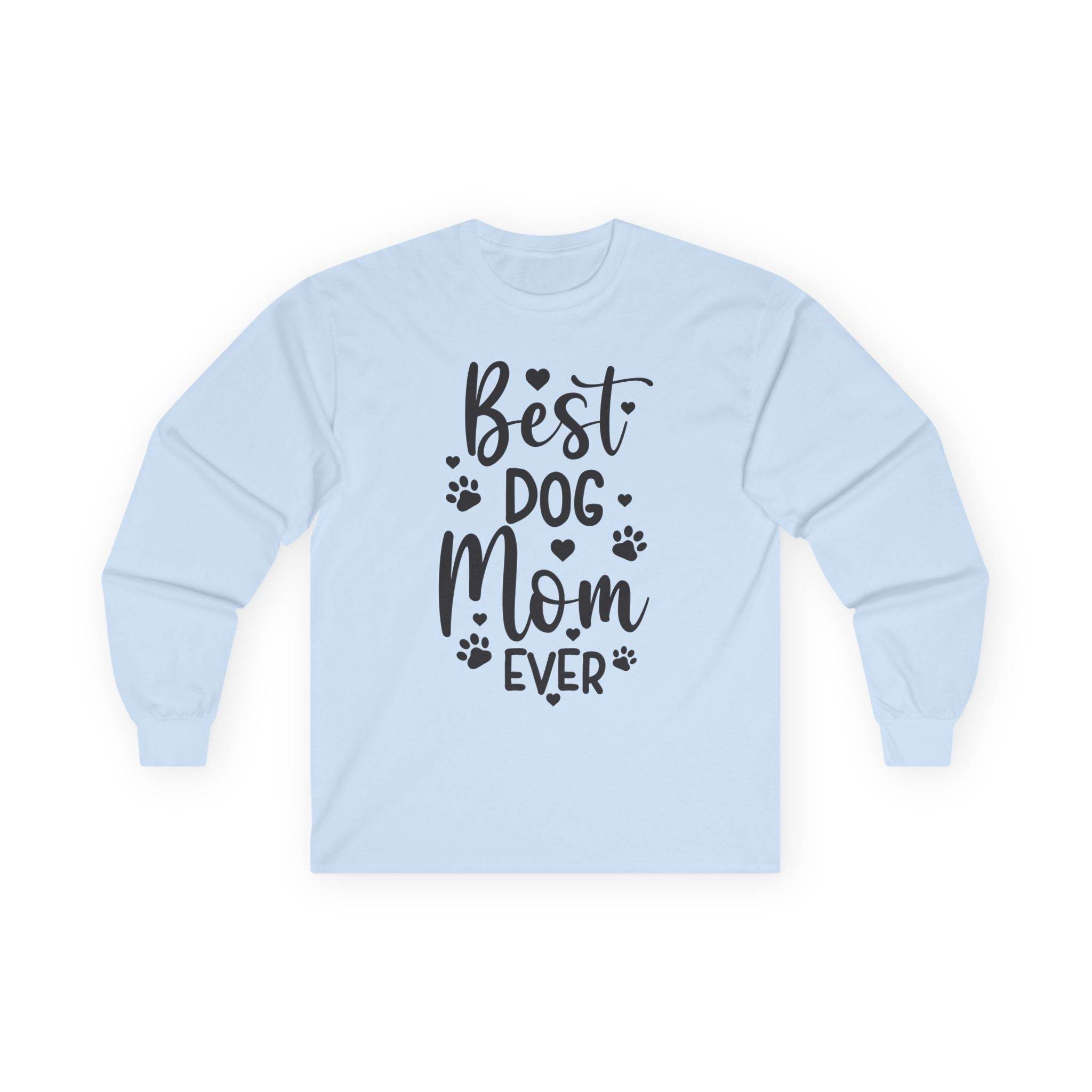 Printify light blue long sleeves with Best Dog Mom Ever black design and paw prints eco-friendly pet lover apparel